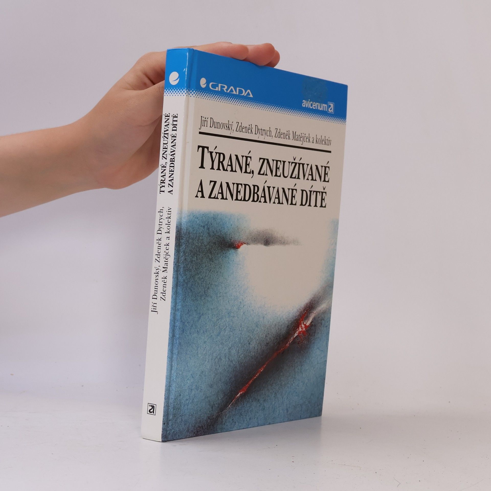Týrané, zneužívané a zanedbávané dítě