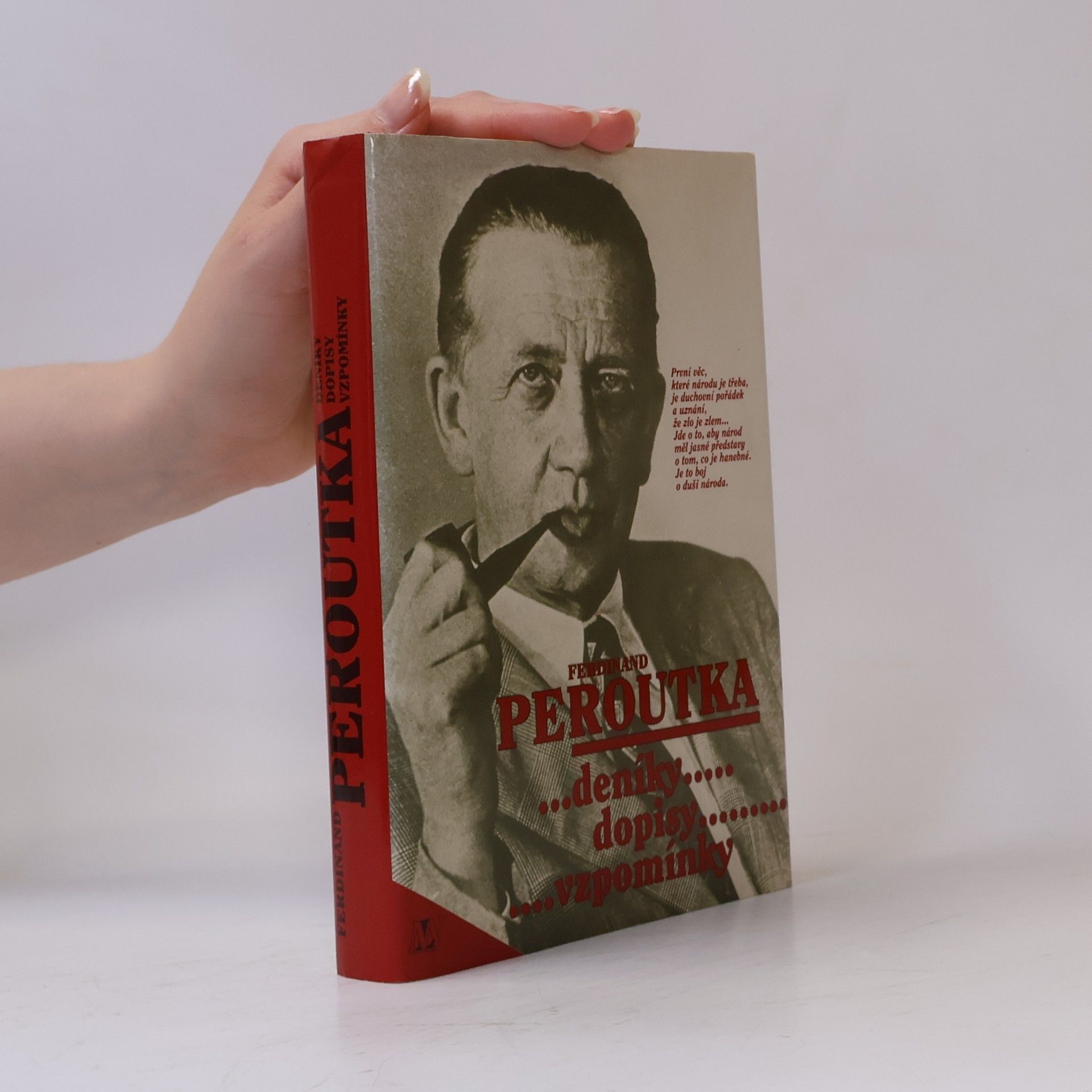 Ferdinand Peroutka Ferdinand Peroutka : deníky, dopisy, vzpomínky