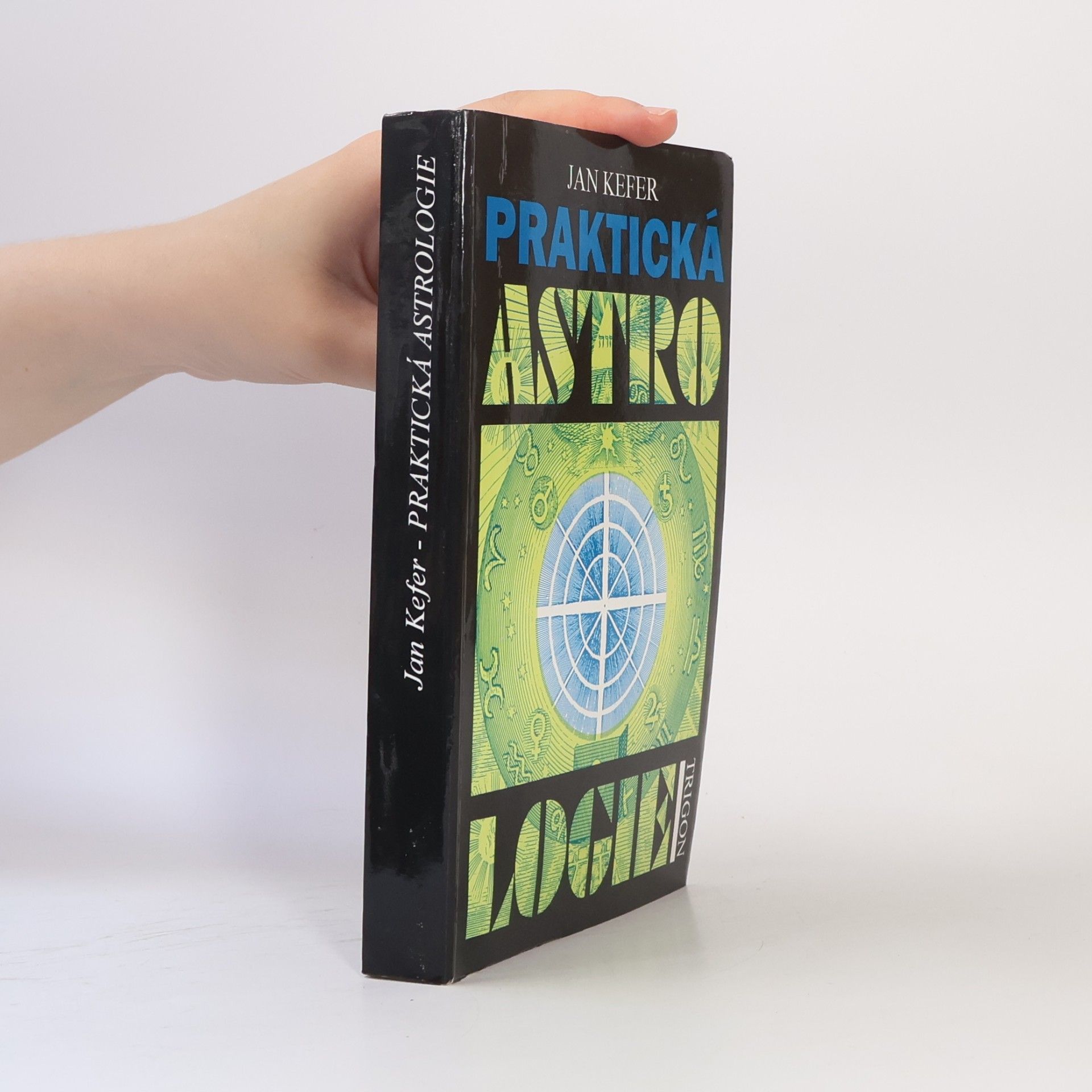 Jan Kefer Praktická astrologie