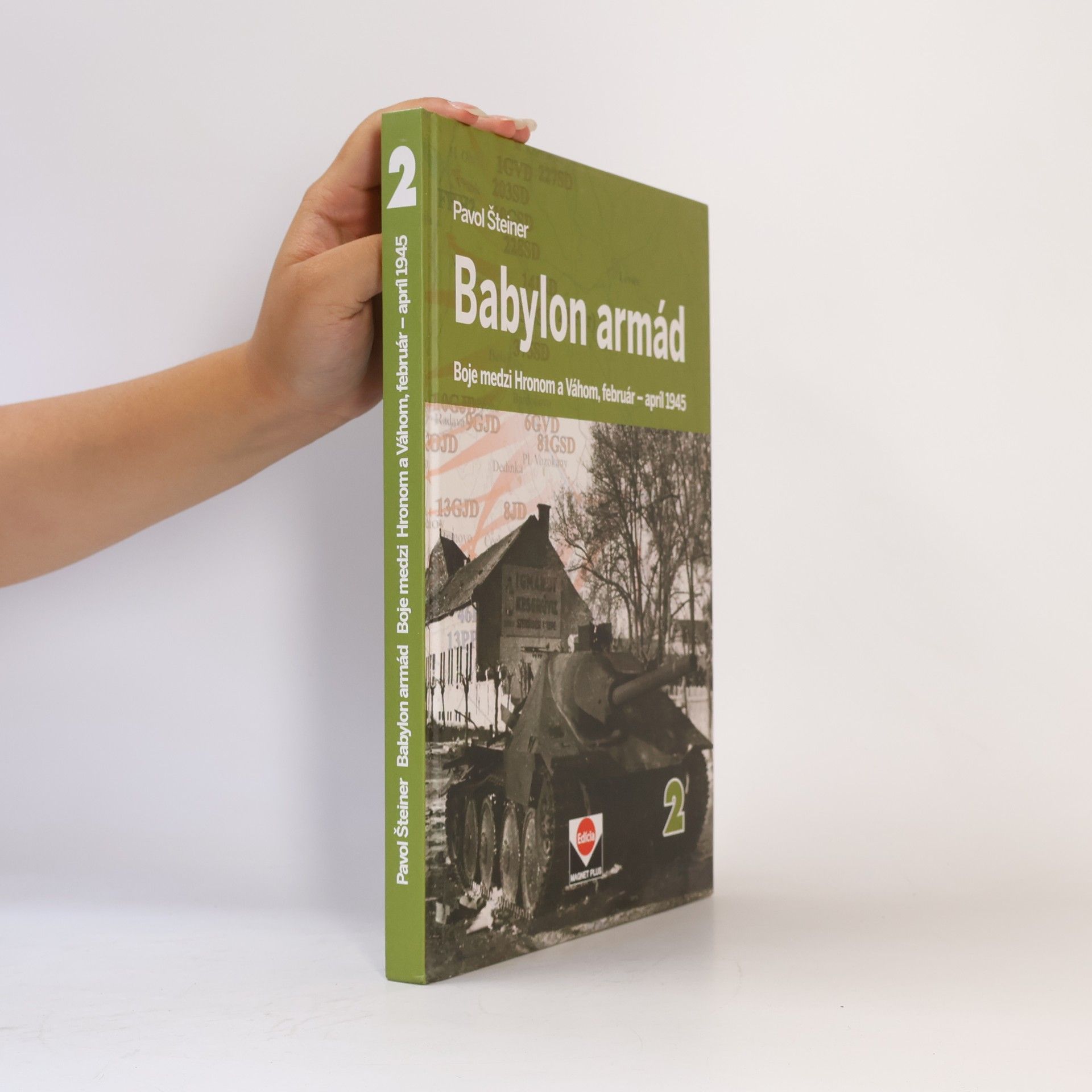 Babylon armád 2 - Boje medzi Hronom a Váhom, február - apríl 1945
