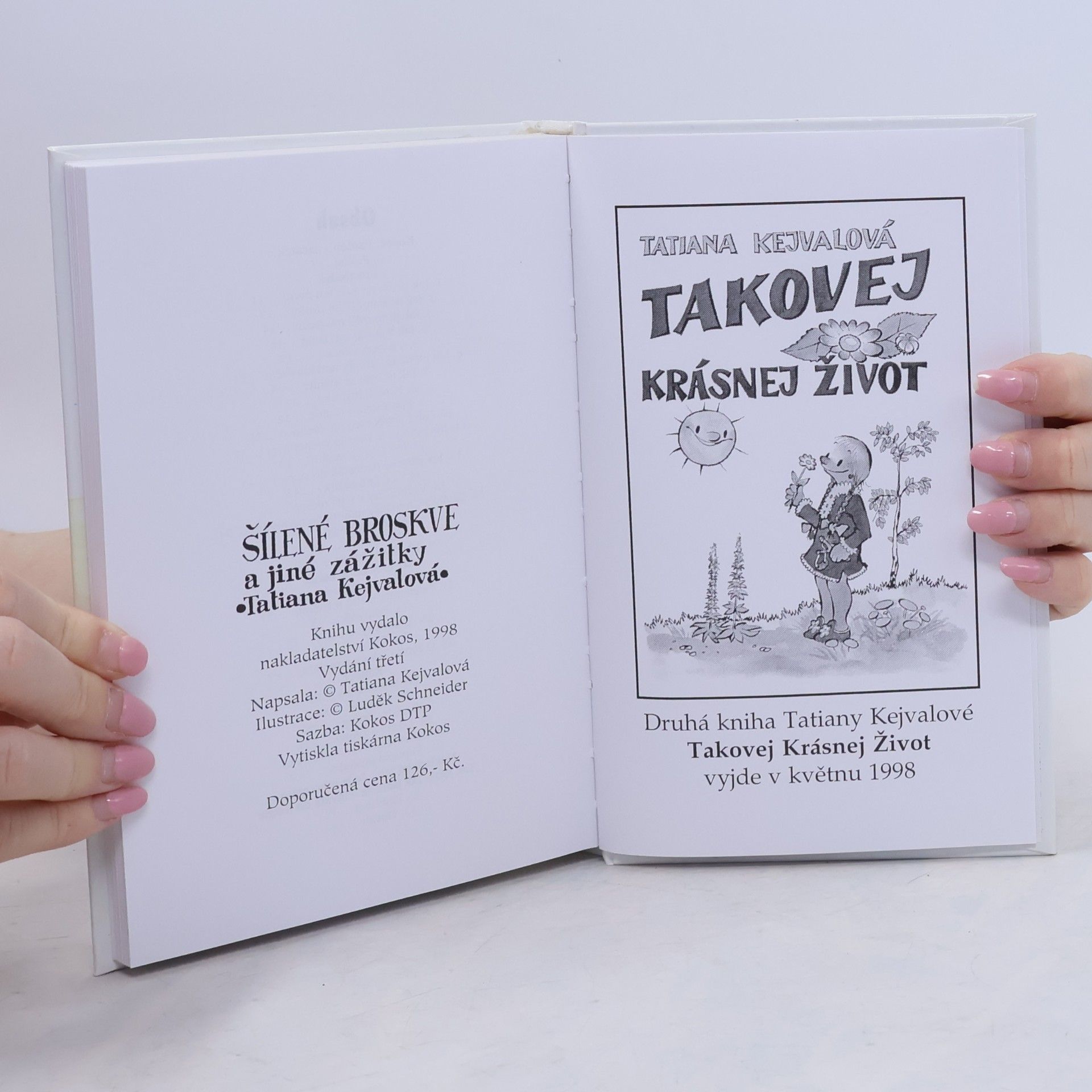 Tatiana Kejvalová Šílené broskve a jiné zážitky