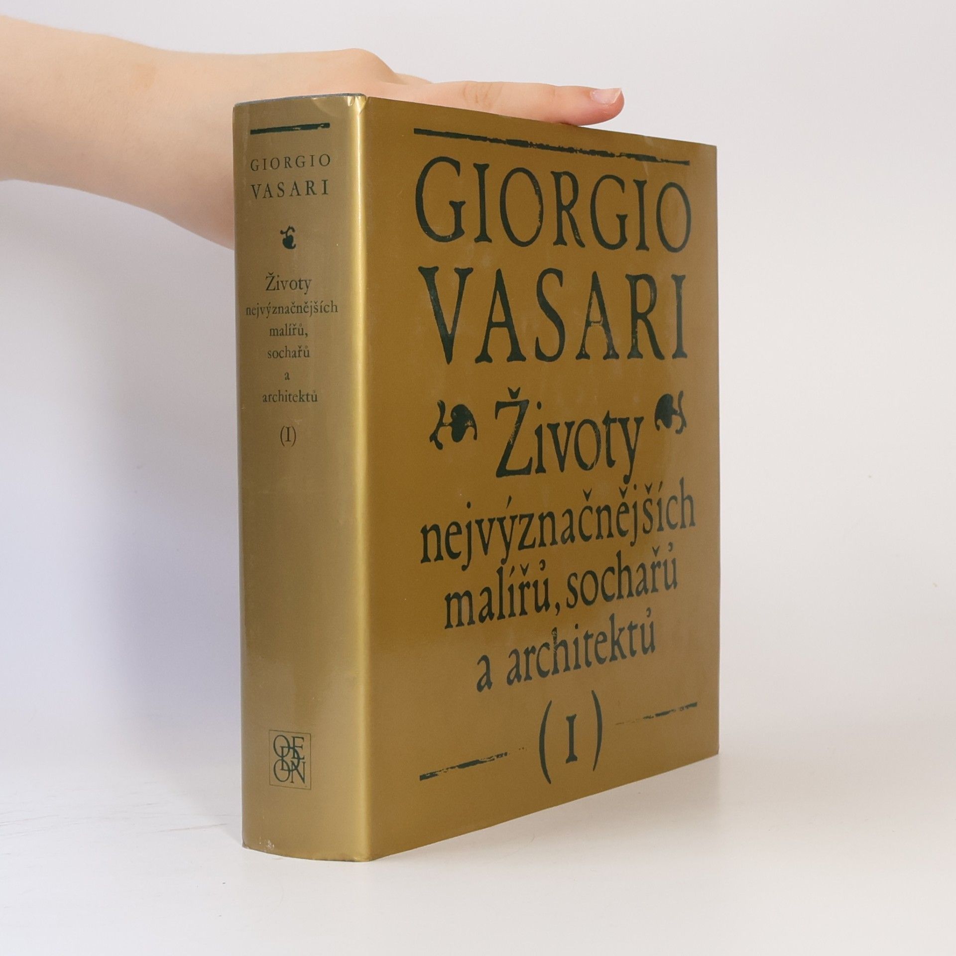 Giorgio Vasari Životy nejvýznamnějších malířů, sochařů a architektů I