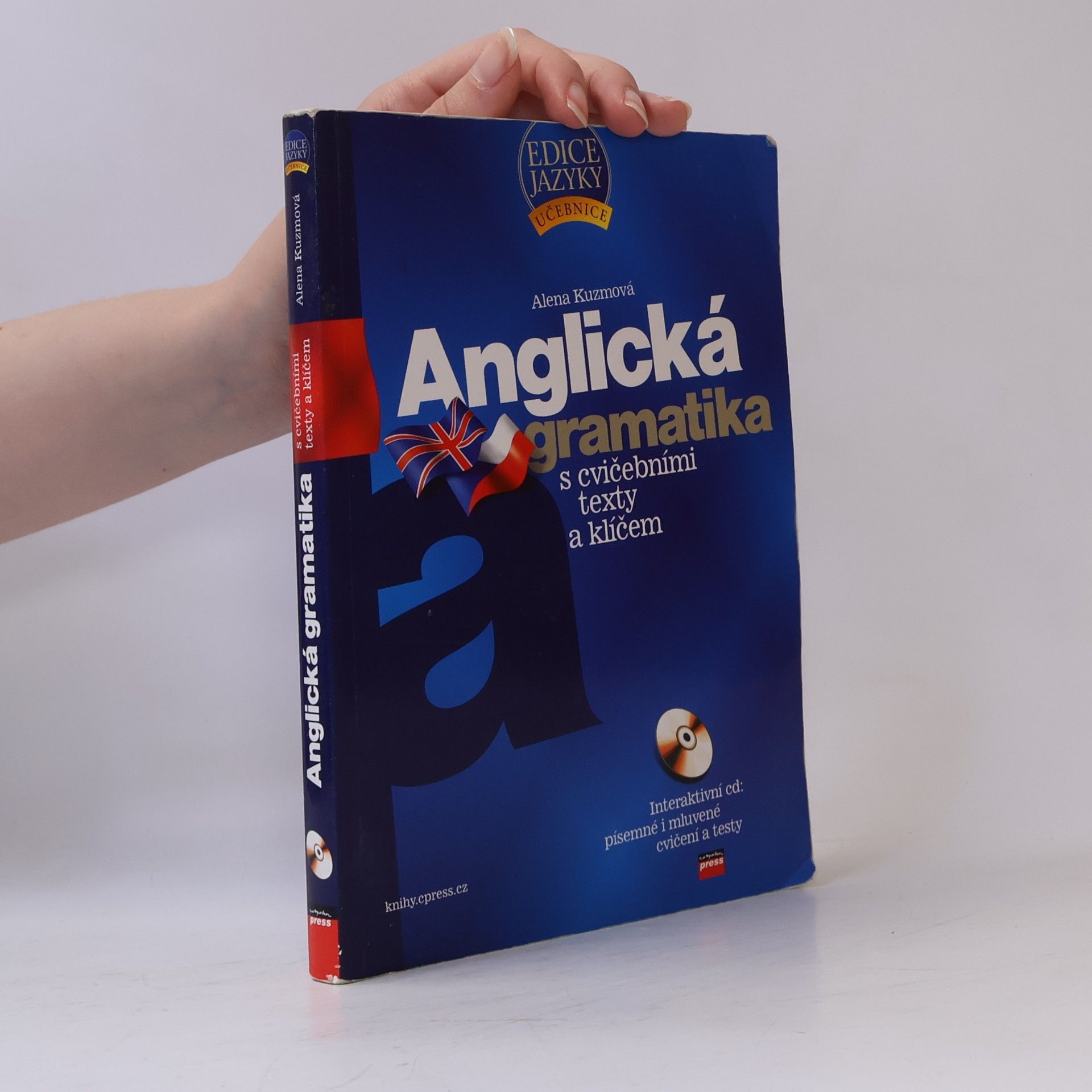 Alena Kuzmová Anglická gramatika : s cvičebními texty a klíčem