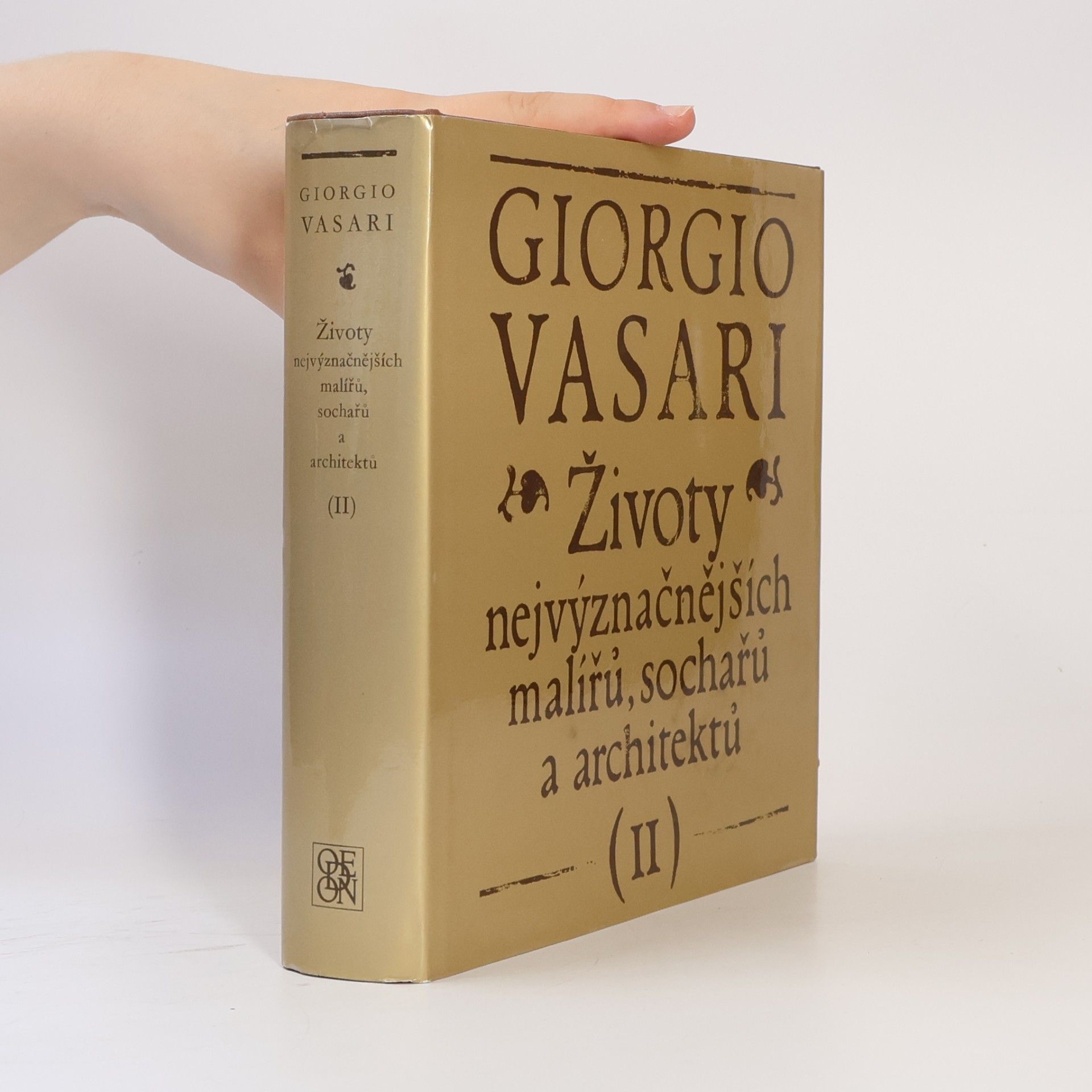 Giorgio Vasari Životy nejvýznačnějších malířů, sochařů a architektů II