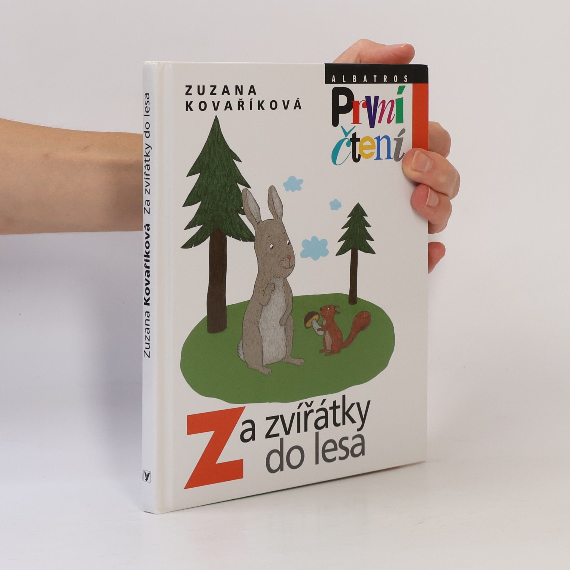 Zuzana Kovaříková Za zvířátky do lesa
