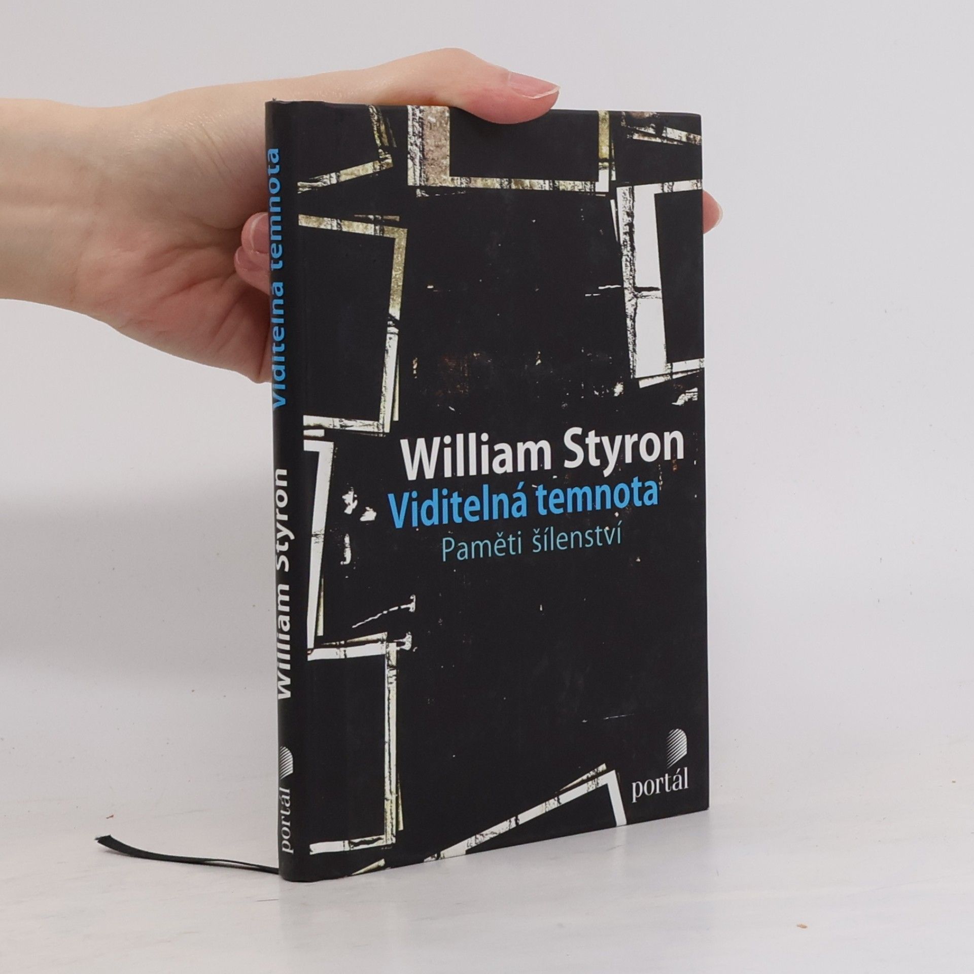William Styron Viditelná temnota: Paměti šílenství