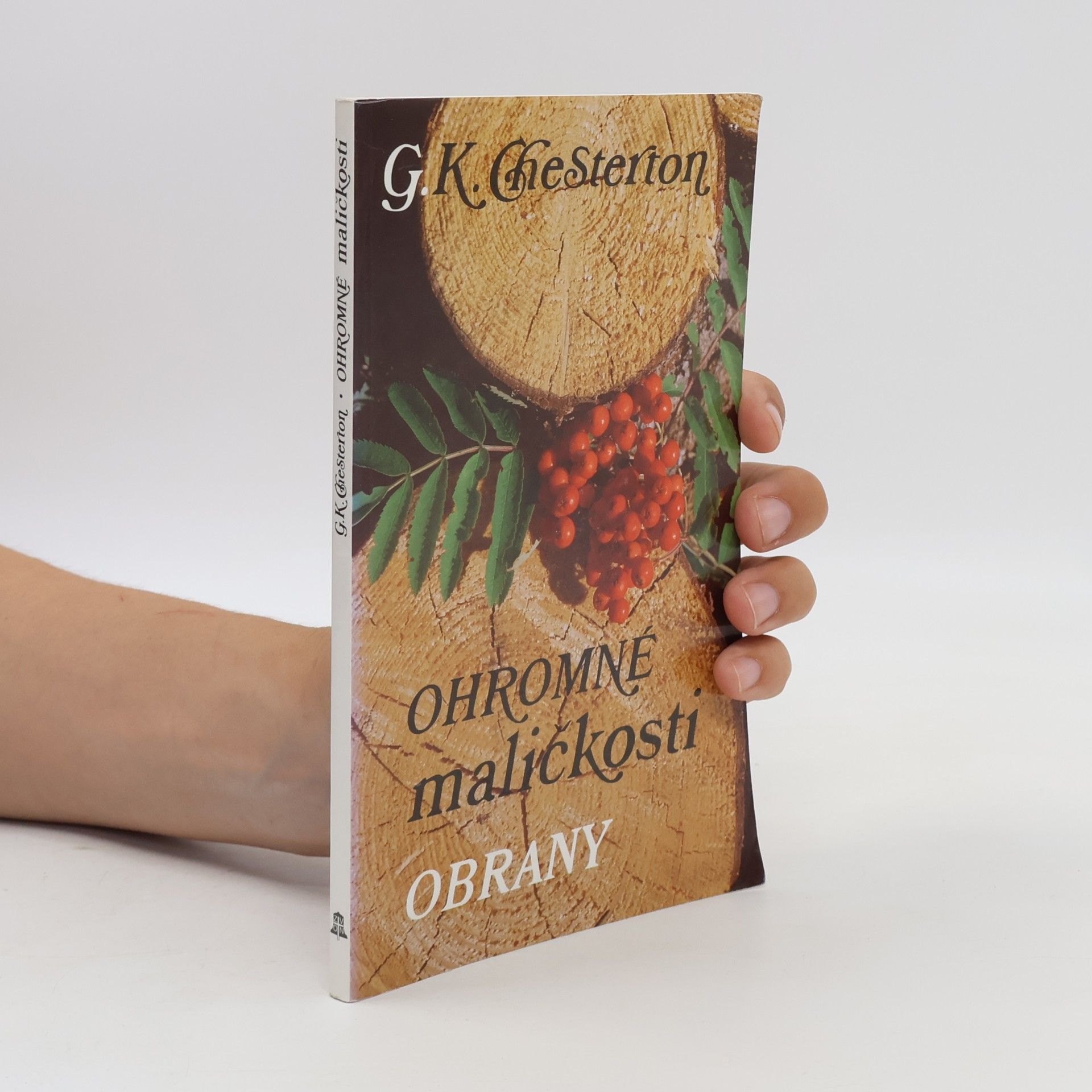 Gilbert Keith Chesterton Ohromné maličkosti
