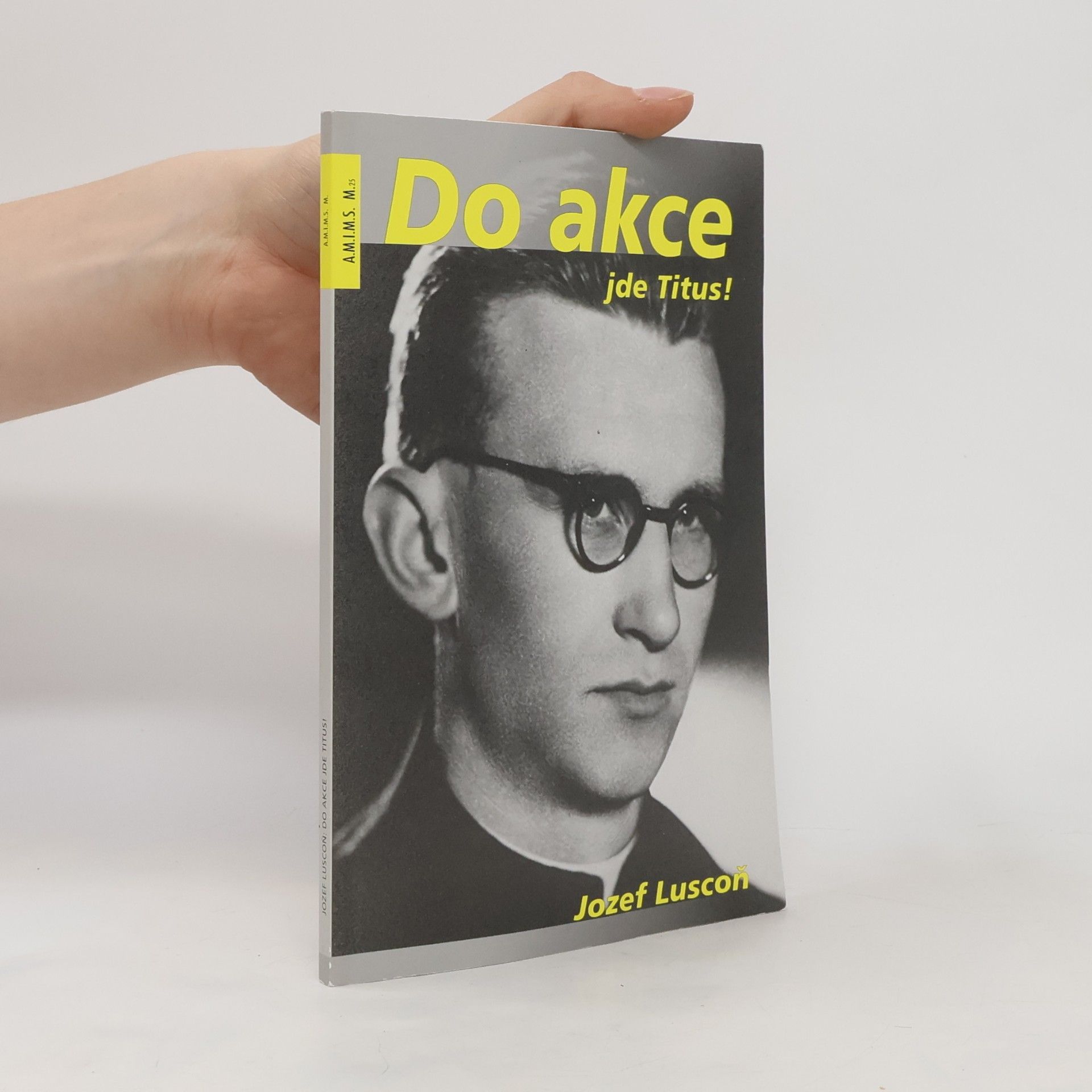 Jozef Luscoň Do akce jde Titus!
