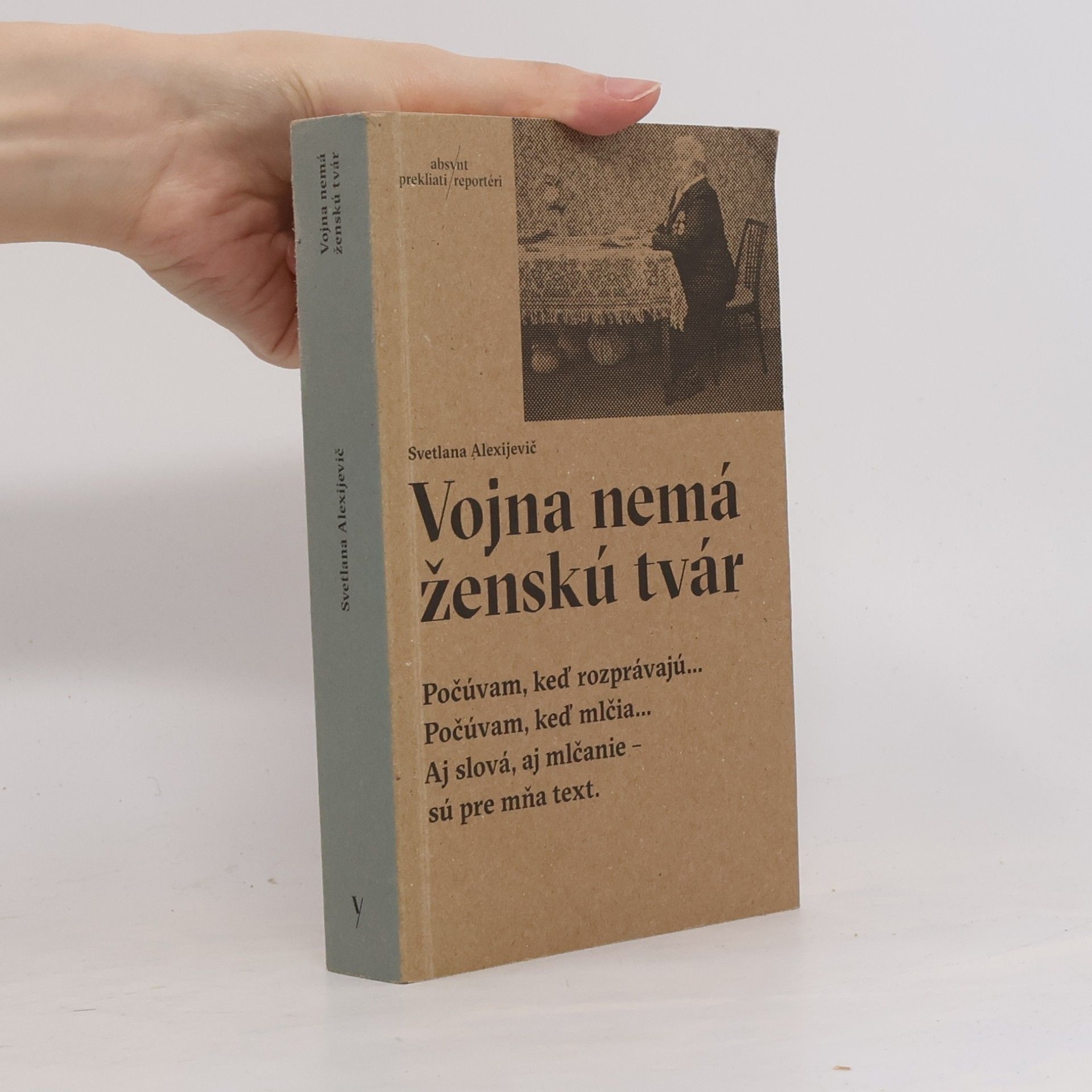 Světlana Alexandrovna Alexijevič Vojna nemá ženskú tvár