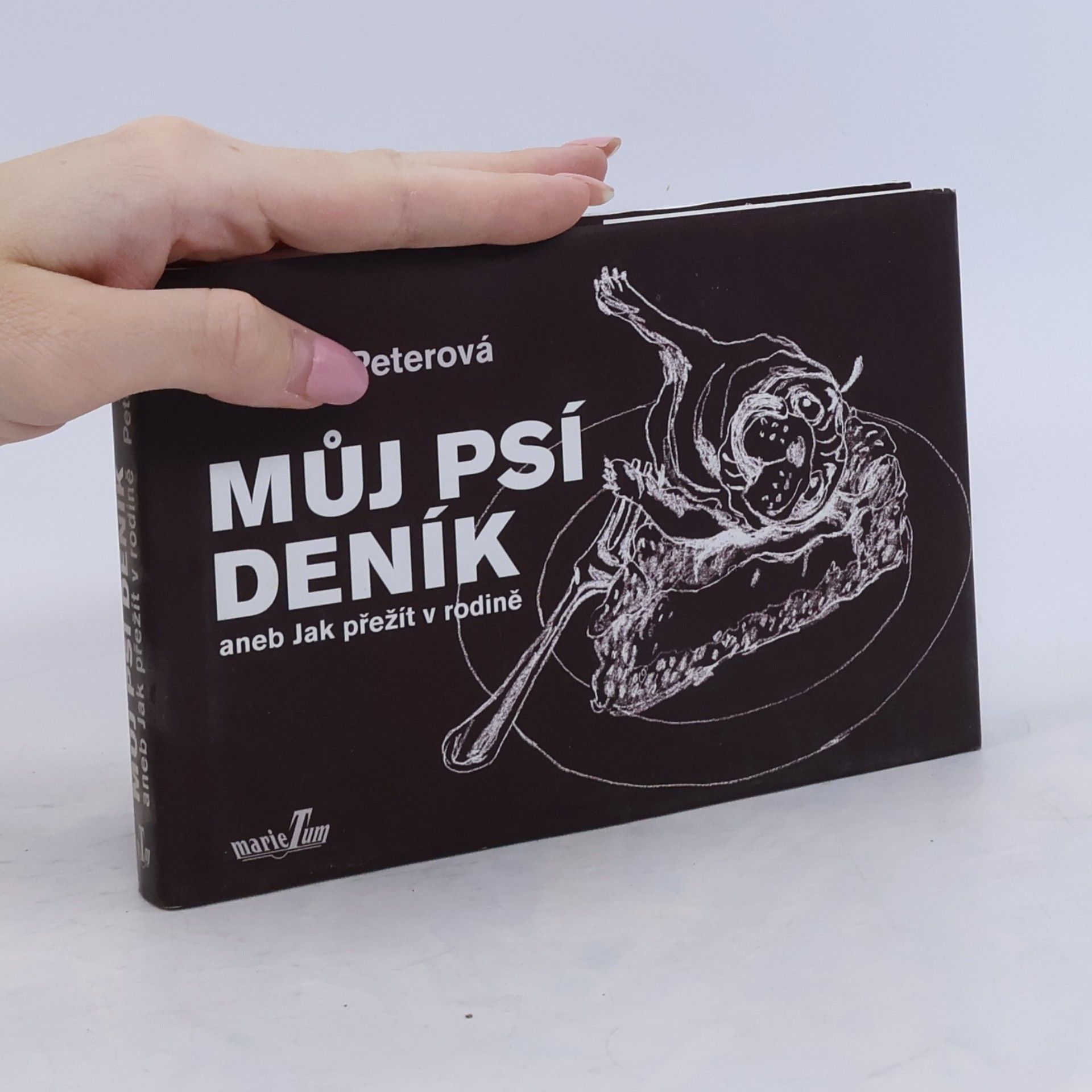 Zuzana Peterová Můj psí deník, aneb, Jak přežít v rodině