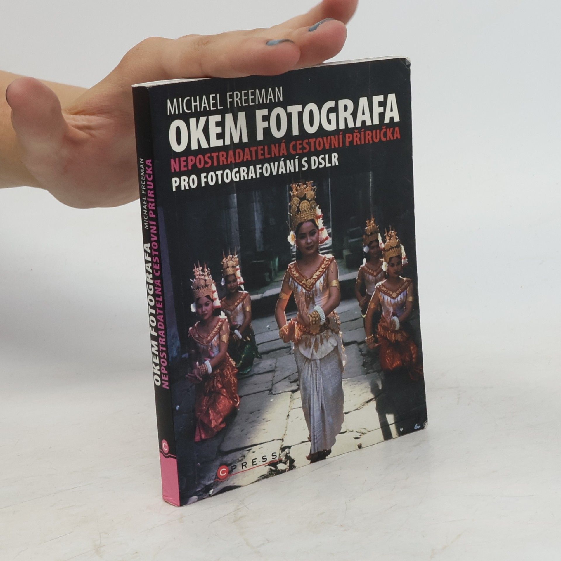 Michael Freeman Okem fotografa - Kompozice pro lepší fotografie