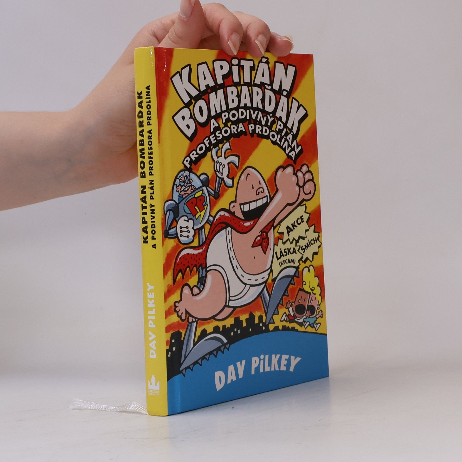 Dav Pilkey Kapitán Bombarďák a podivný plán profesora Prdolína