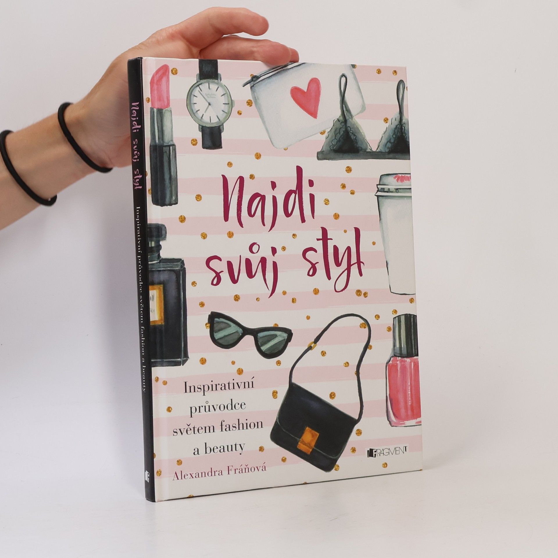 Alexandra Fráňová Najdi svůj styl