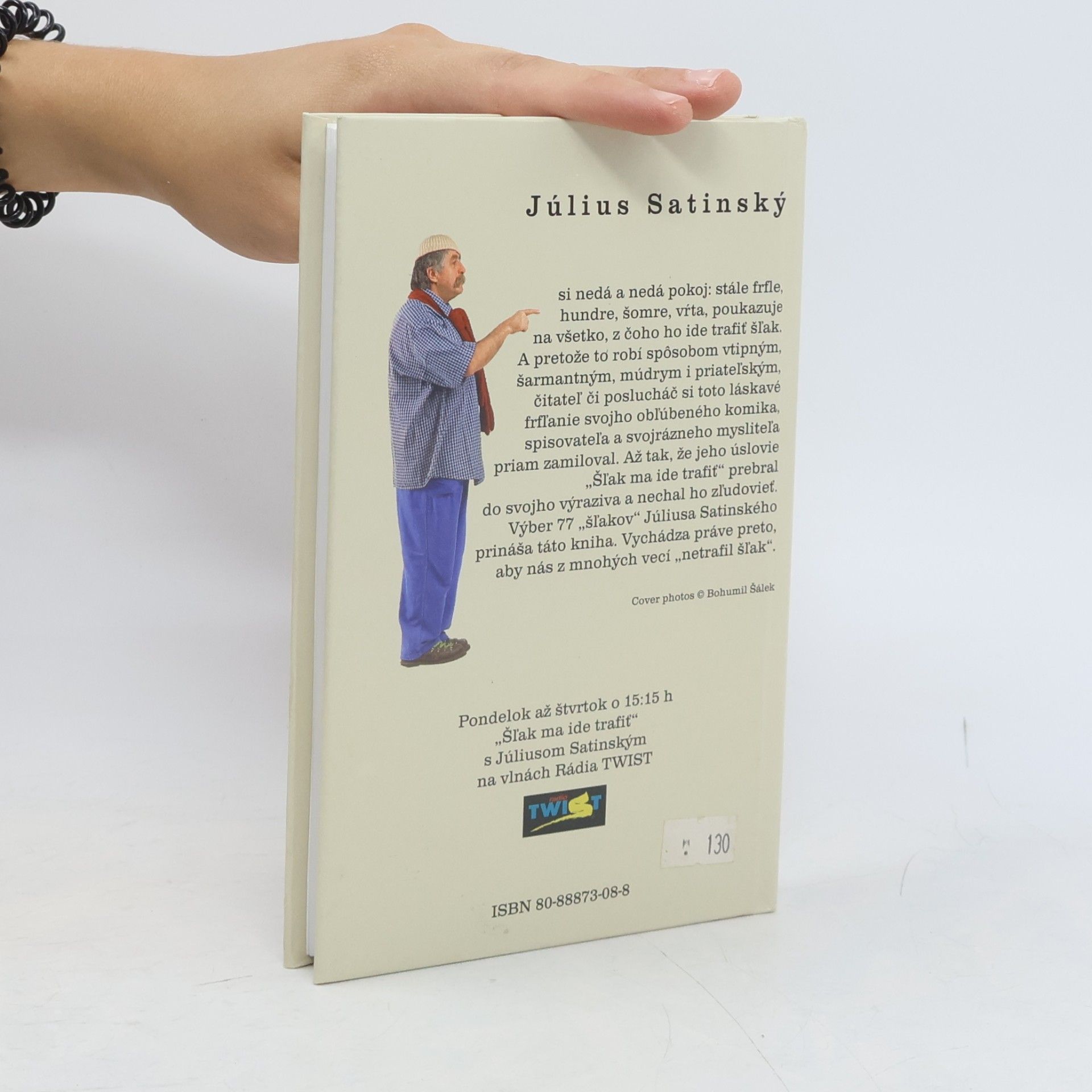 Július Satinský Šĺak ma ide trafiť