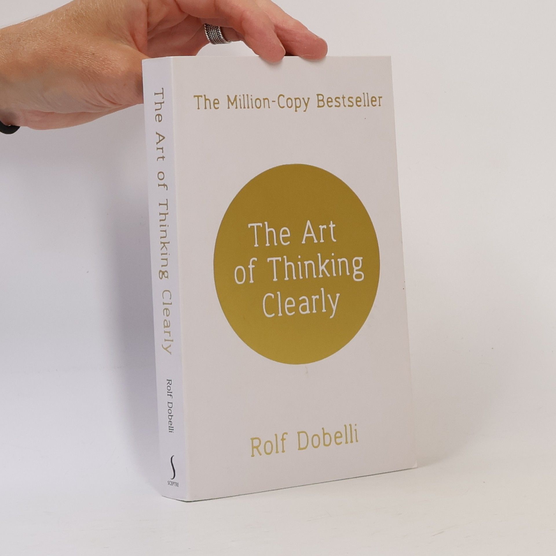 Rolf Dobelli The Art of Thinking Clearly
