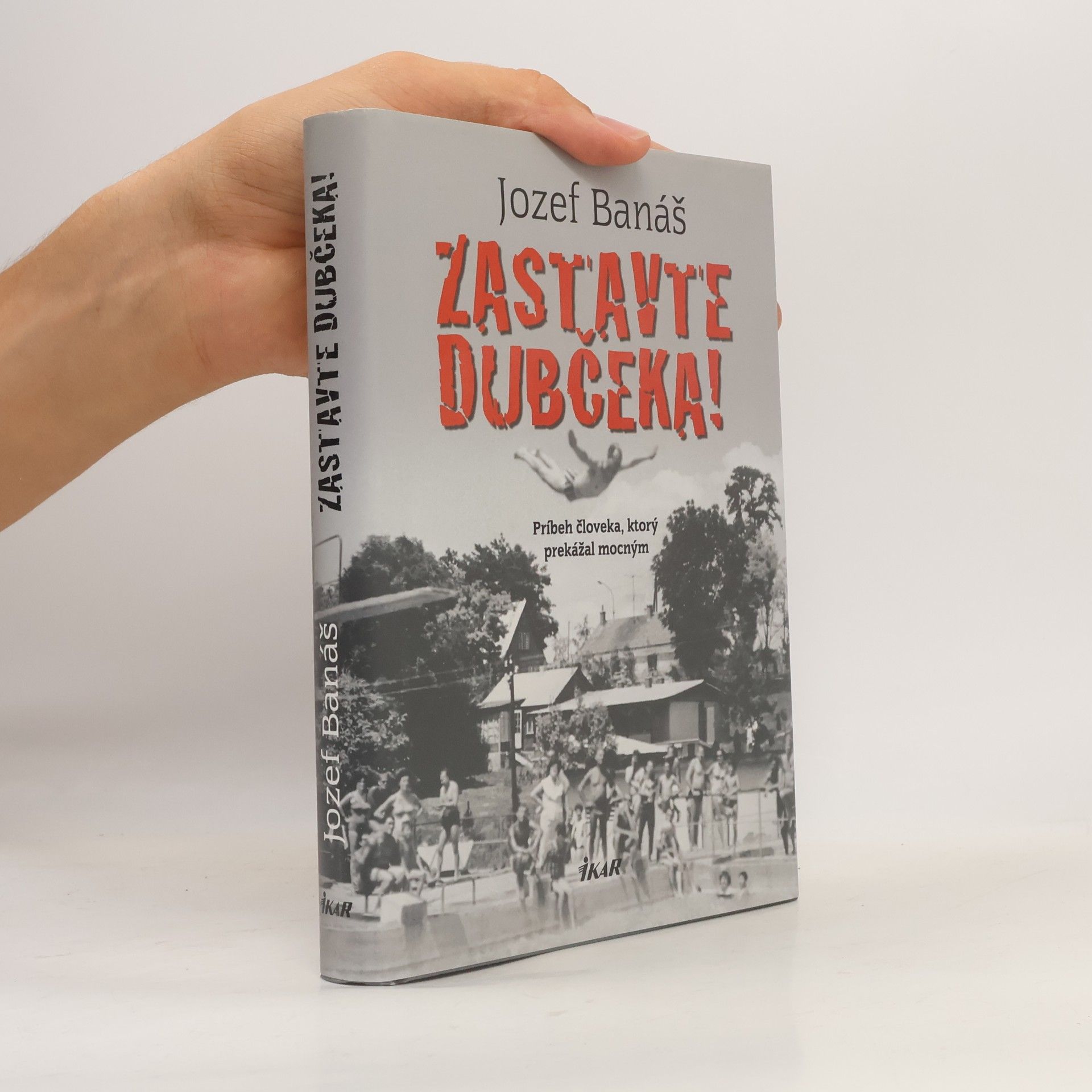 Jozef Banáš Zastavte Dubčeka!