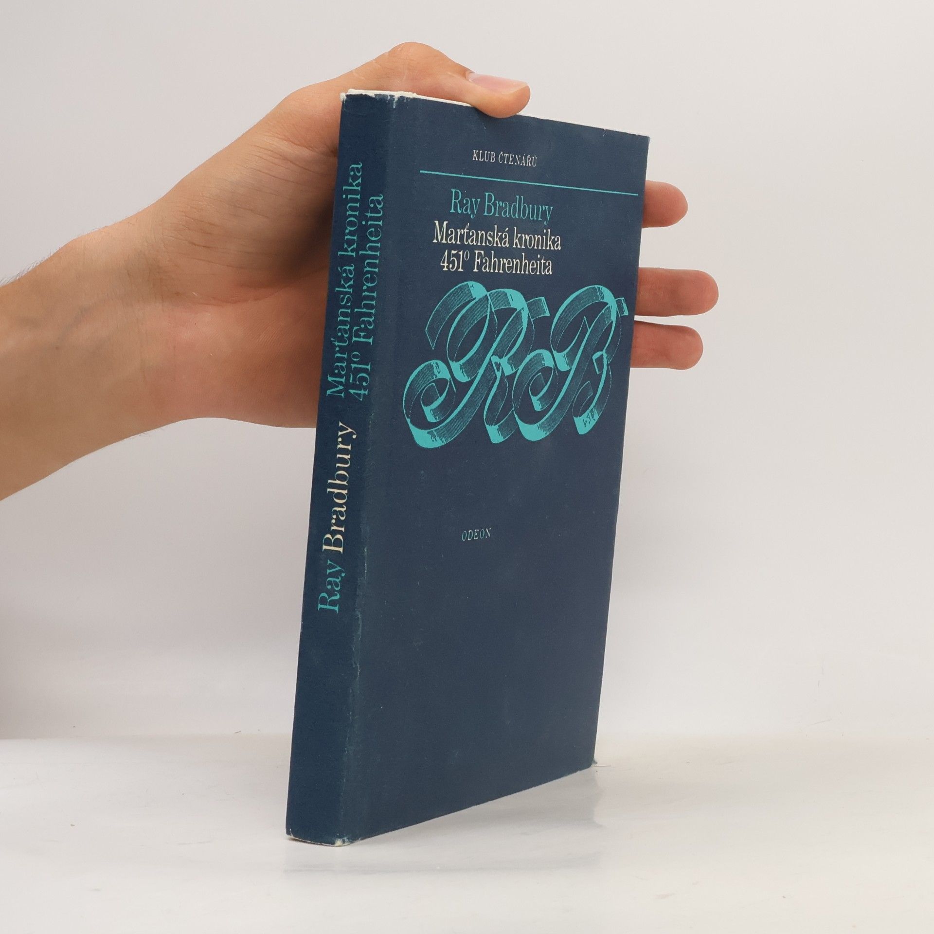 Ray Bradbury Marťanská kronika. 451° Fahrenheita