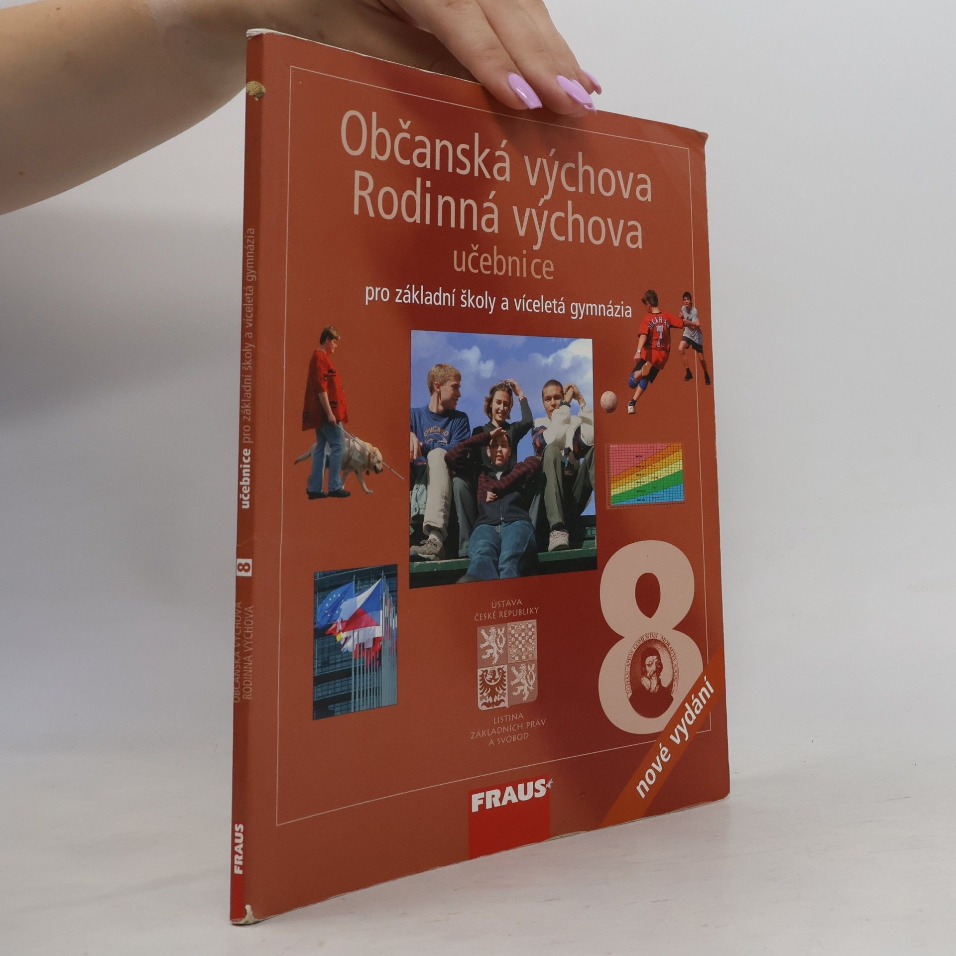 Dagmar Šafránková Občanská výchova 8 ; Rodinná výchova 8 : pro základní školy a víceletá gymnázia