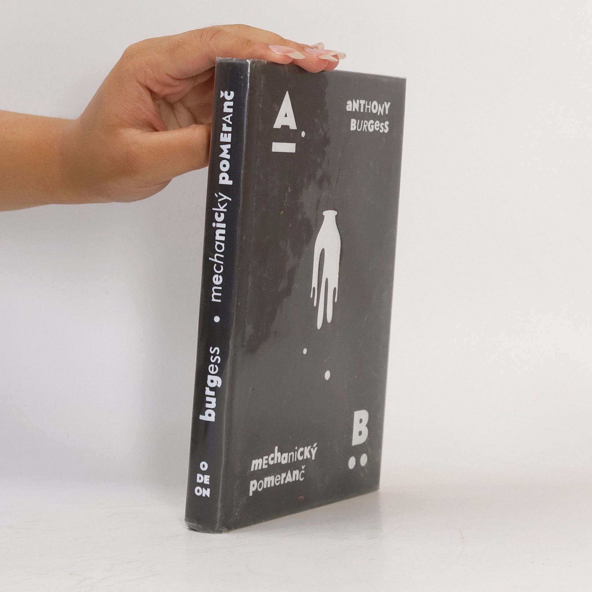 Anthony Burgess Mechanický pomeranč
