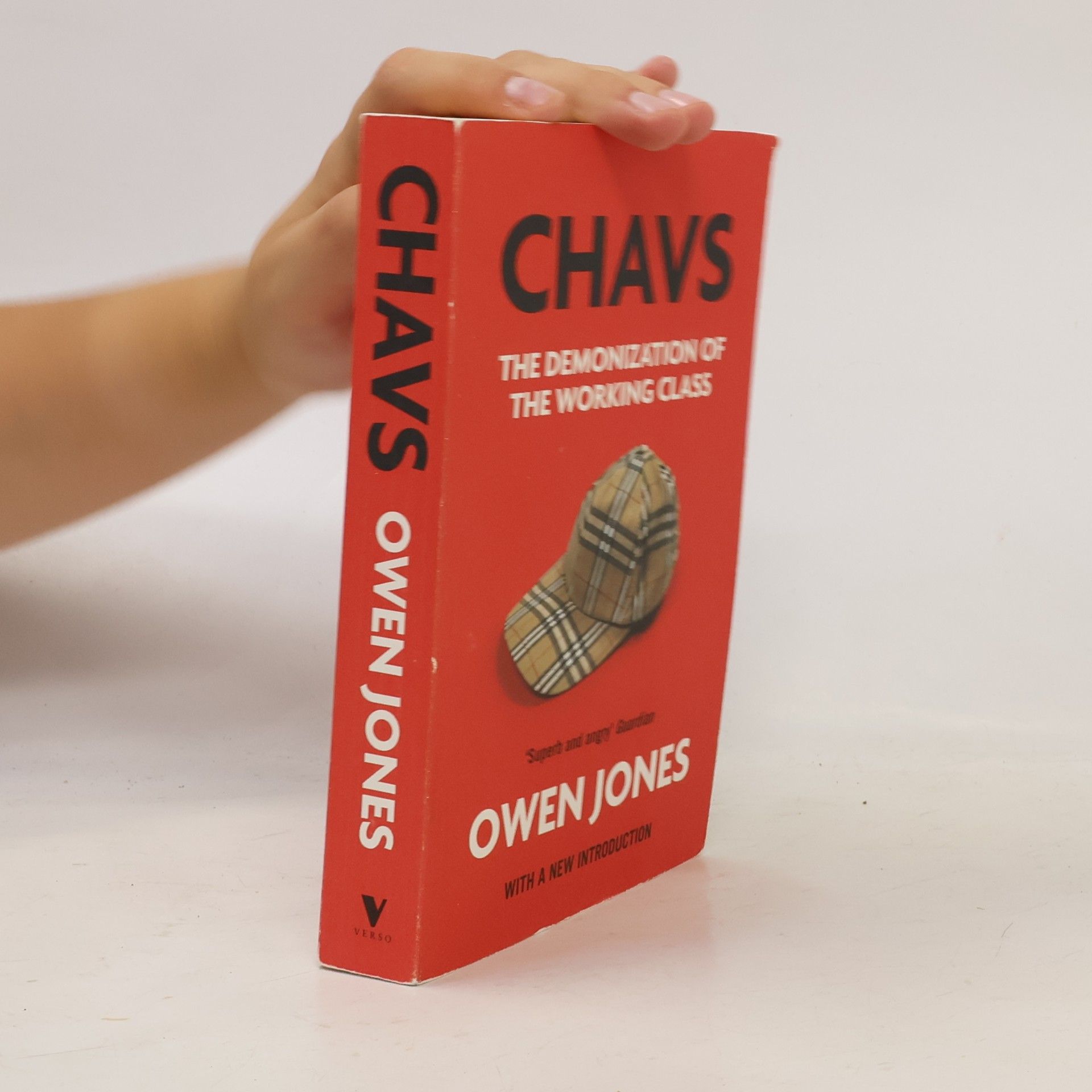 Owen Carter Jones Chavs: The demonization of the working class