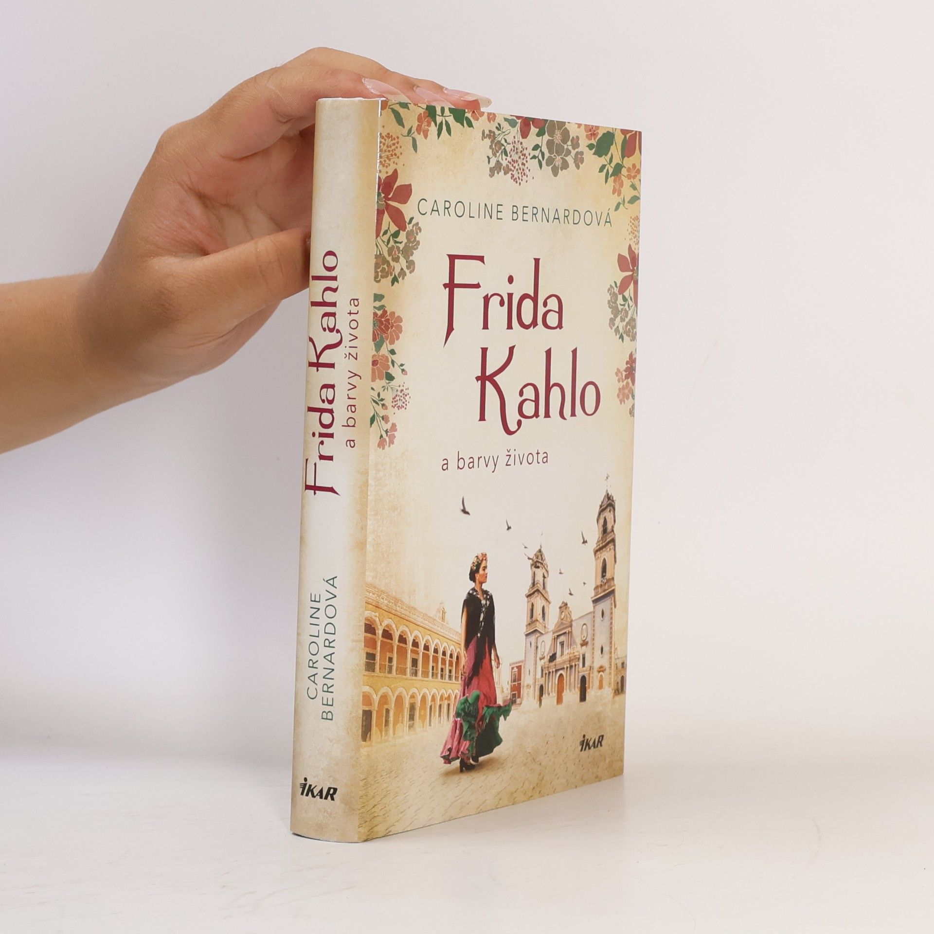 Caroline Bernard Frida Kahlo a barvy života
