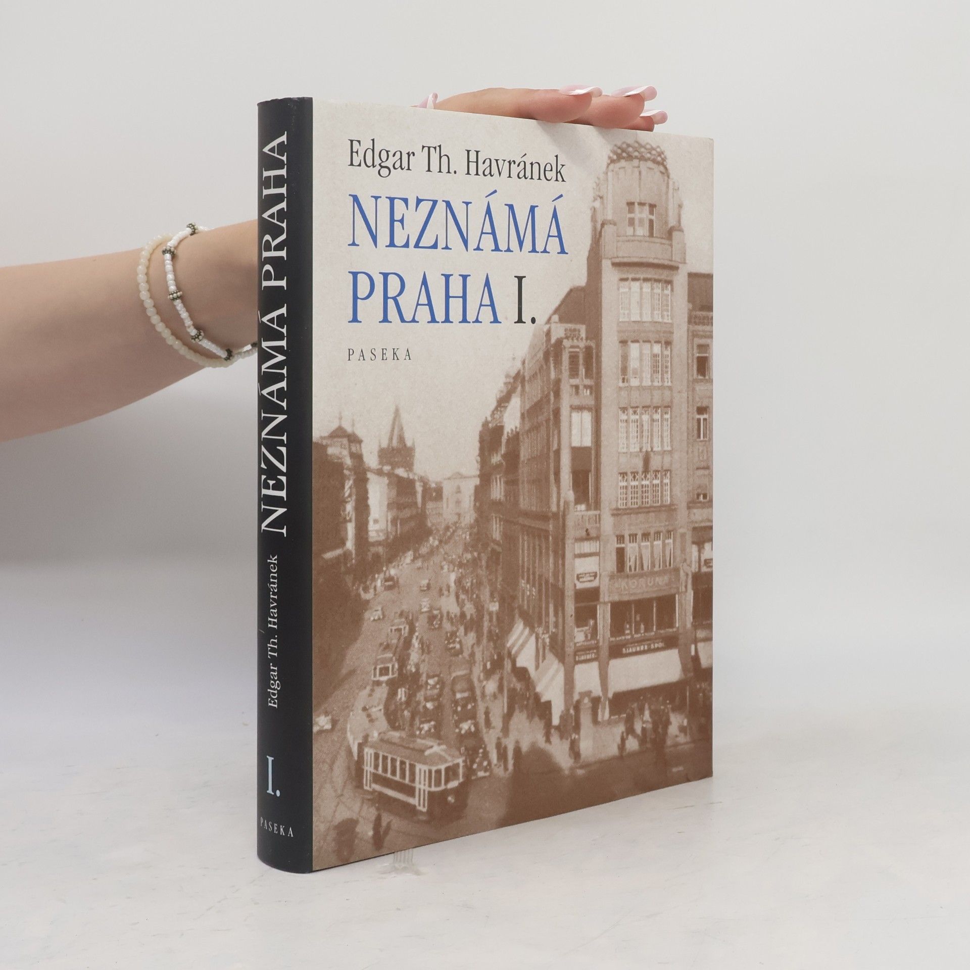 Edgar Havránek Neznámá Praha I. díl