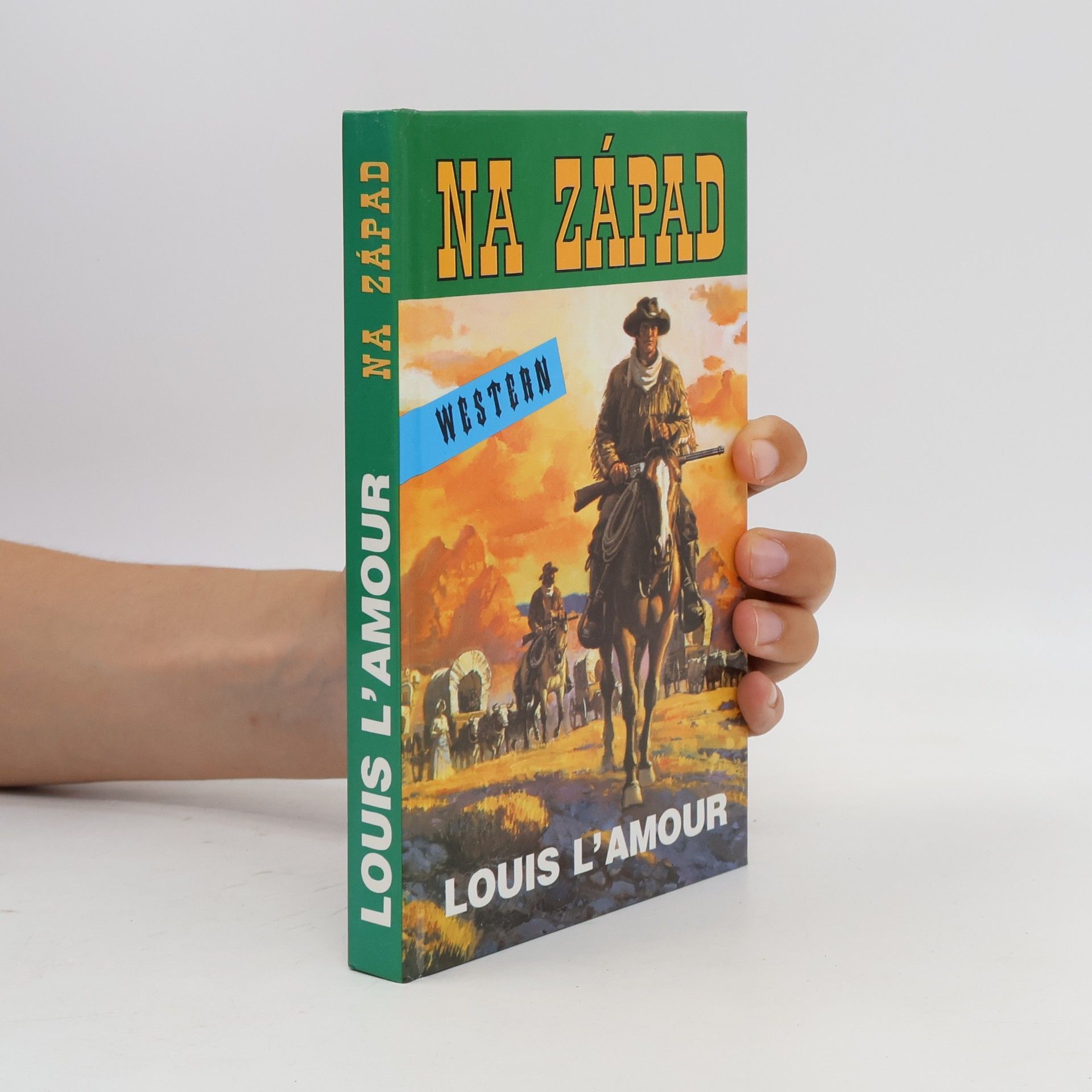 Louis L'Amour Na západ