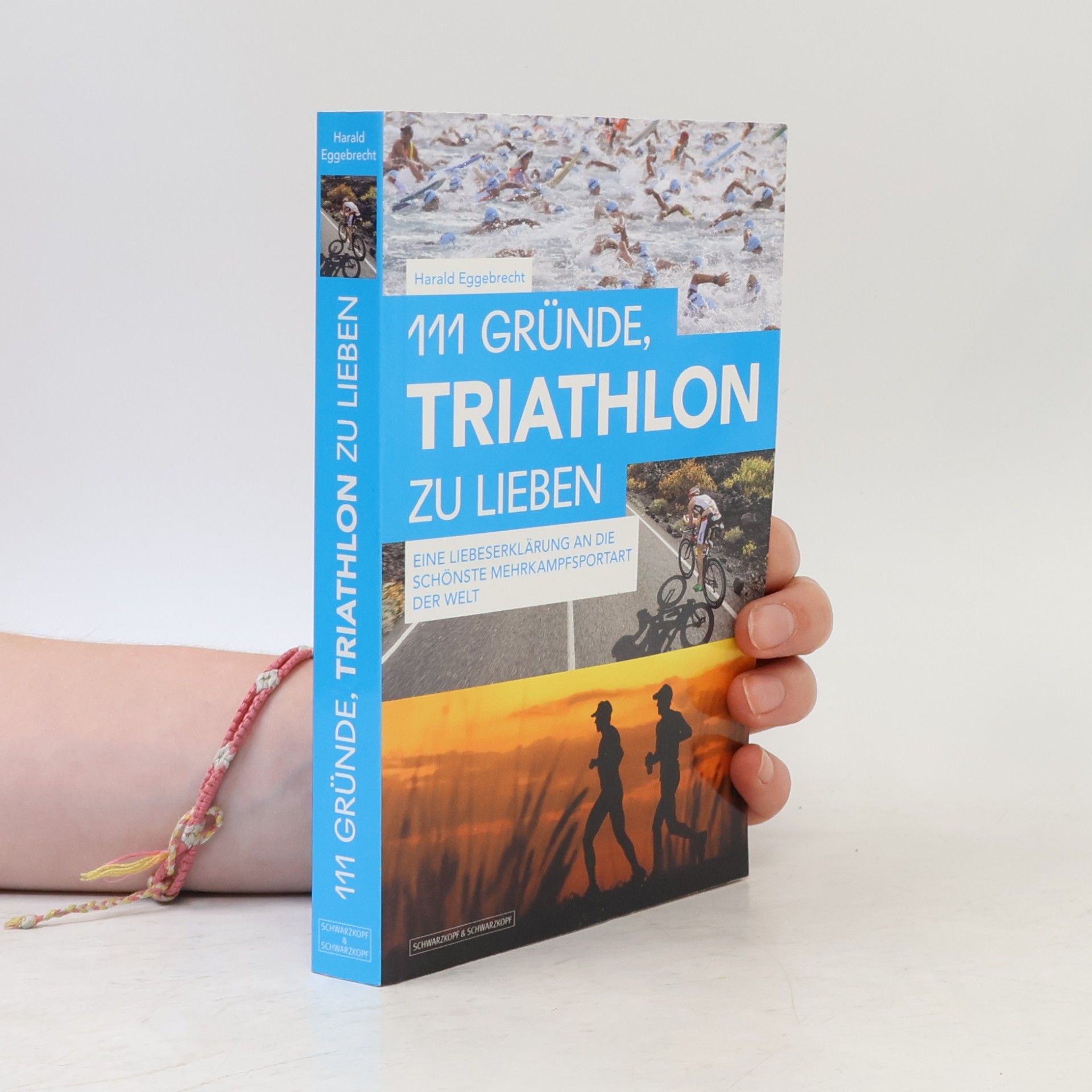 Harald Eggebrecht 111 Gründe, Triathlon zu lieben