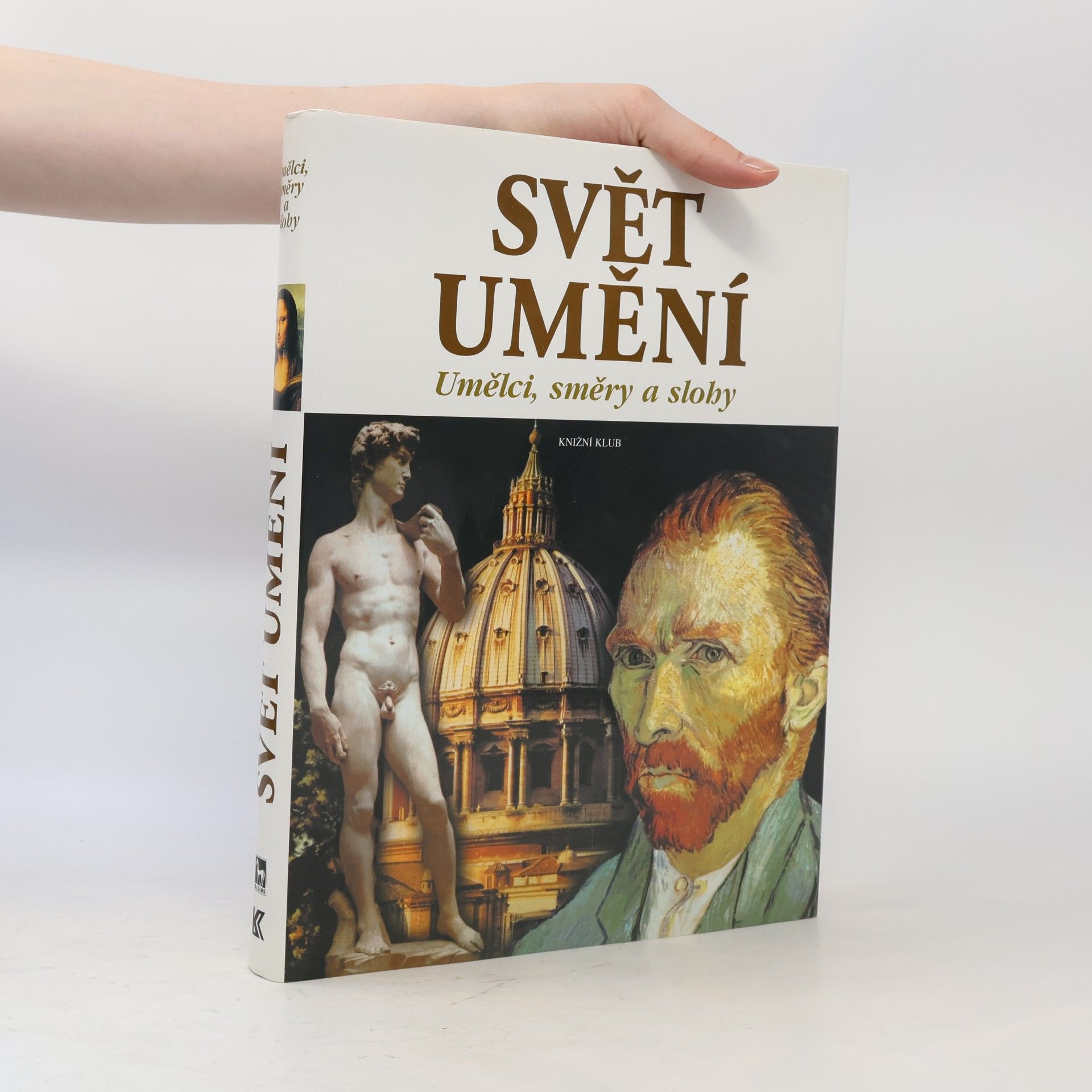 Carlos Gispert Svět umění. Umělci, směry a slohy