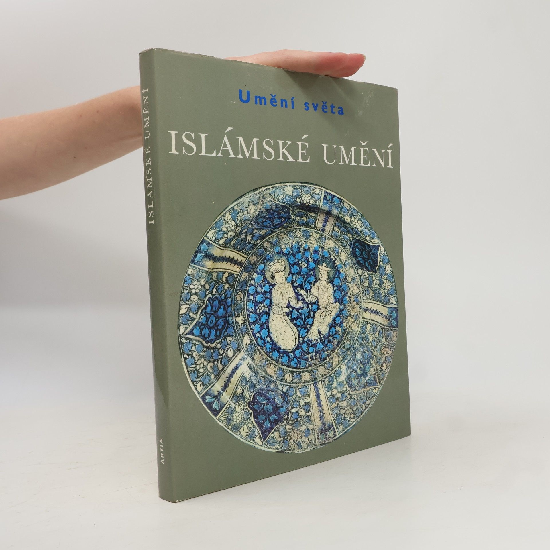 Ernst J. Grube Umění světa. Islámské umění