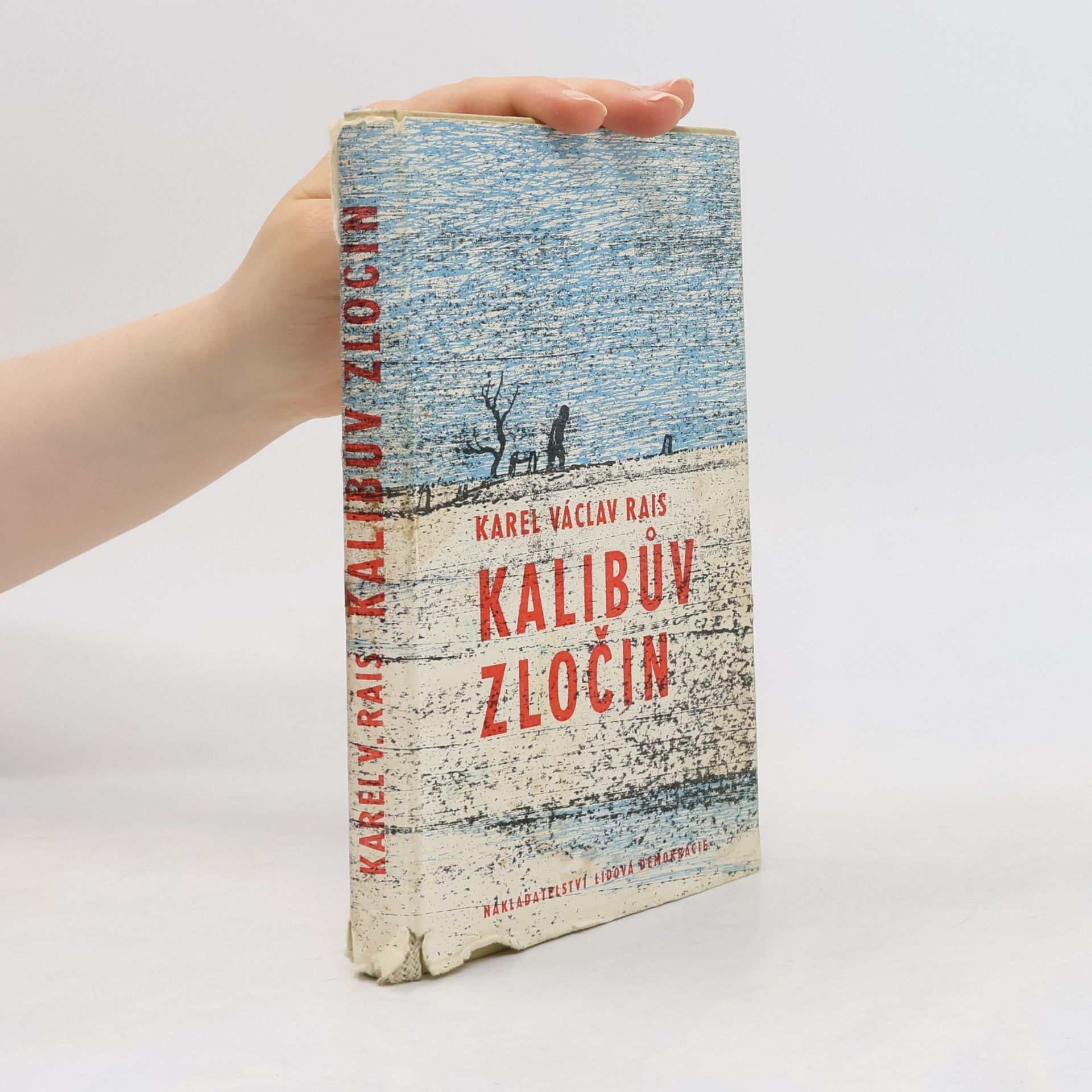 Karel Václav Rais Kalibův zločin