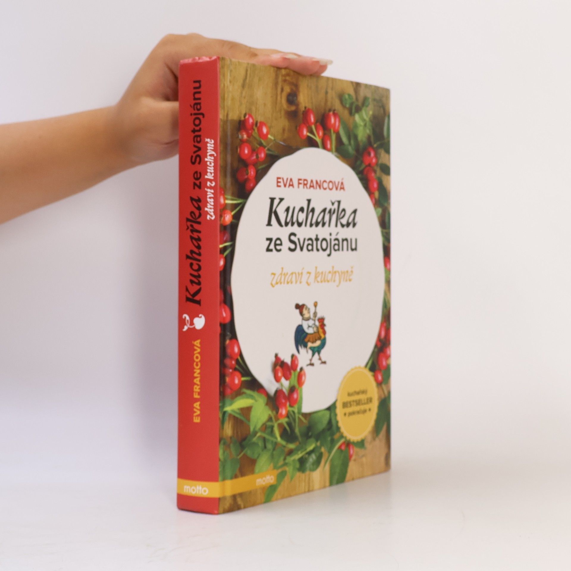 Eva Francová Kuchařka ze Svatojánu. Zdraví z kuchyně