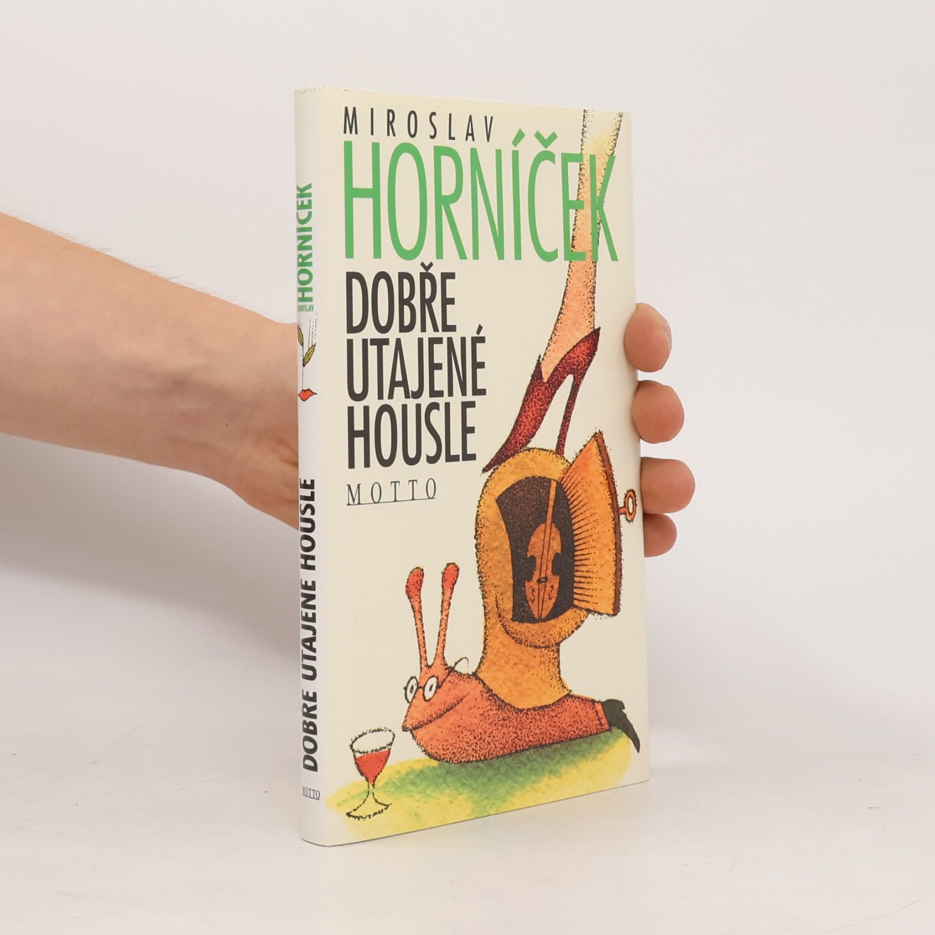 Miroslav Horníček Dobře utajené housle