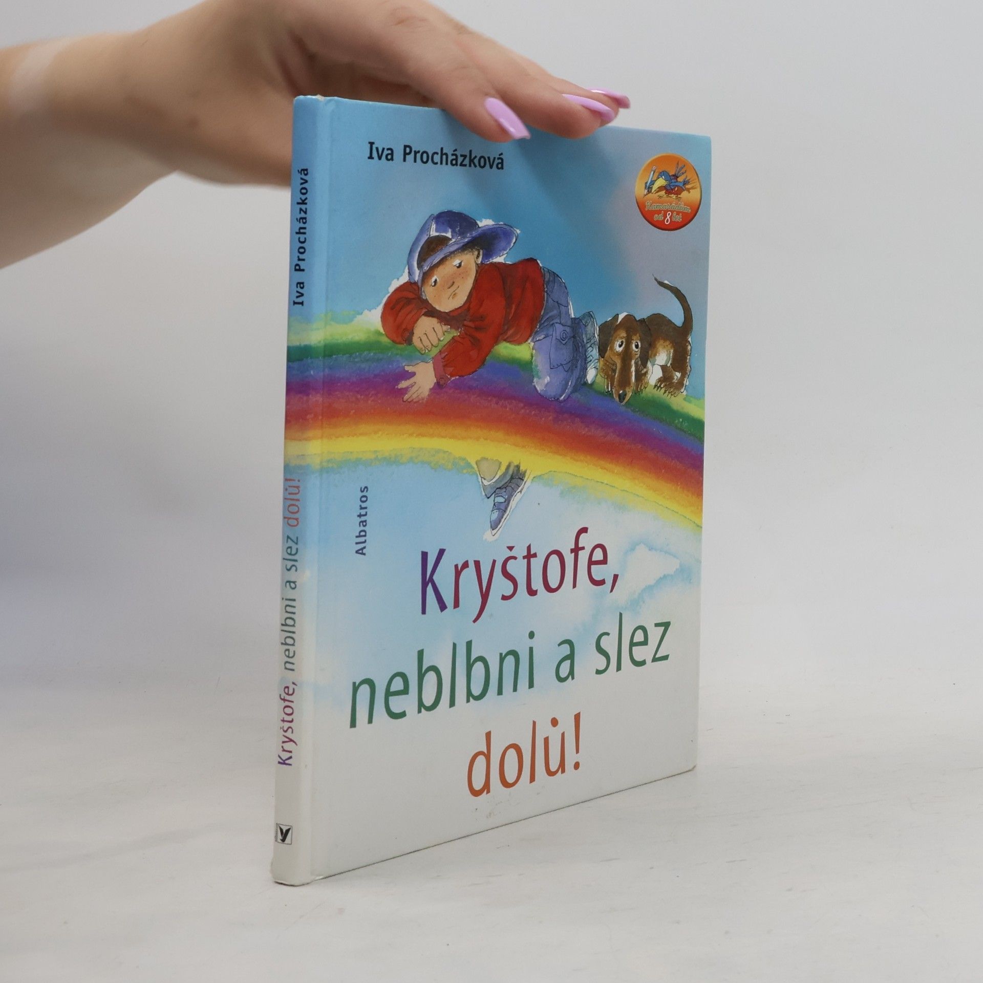 Iva Procházková Kryštofe, neblbni a slez dolů!