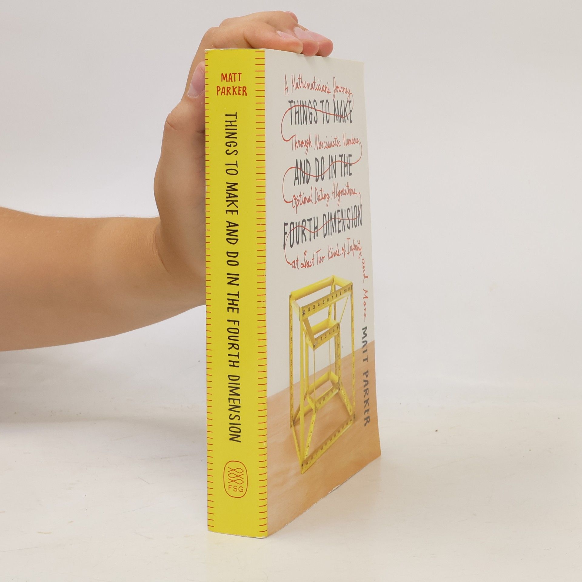 Matthew Parker Things to Make and Do in the Fourth Dimension