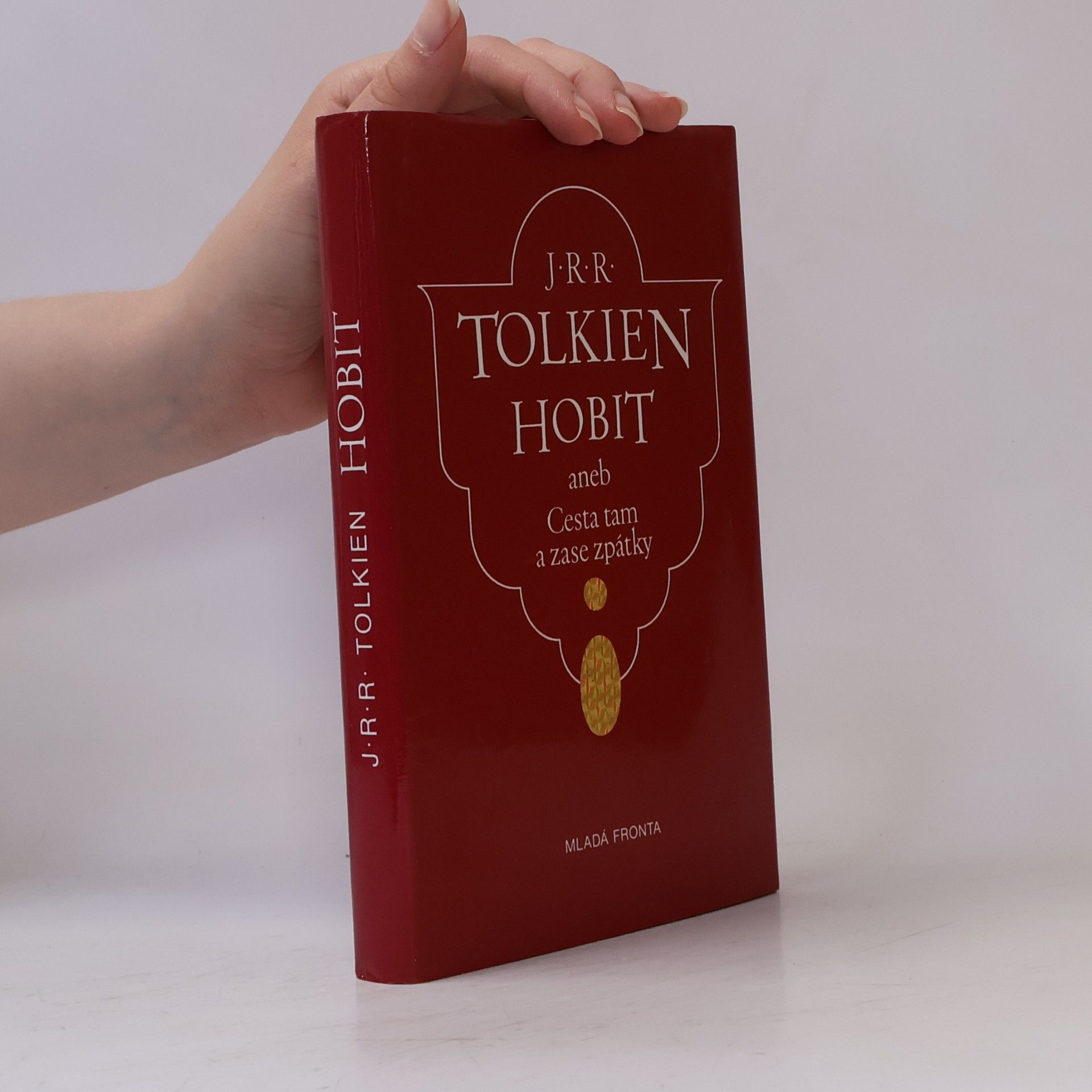 J. R. R. Tolkien Hobit aneb Cesta tam a zase zpátky