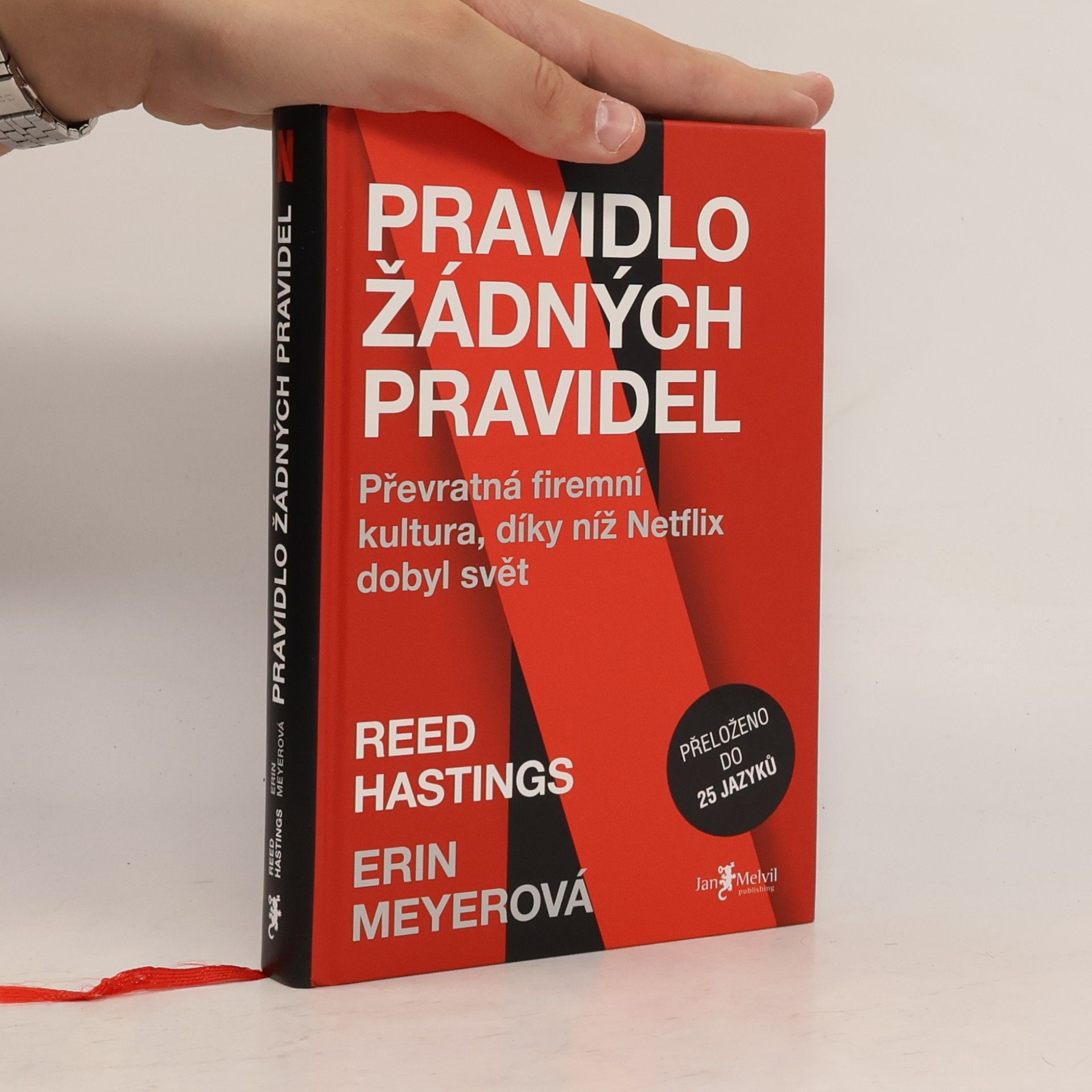 Reed Hastings Pravidlo žádných pravidel. Převratná firemní kultura, díky níž Netflix dobyl svět