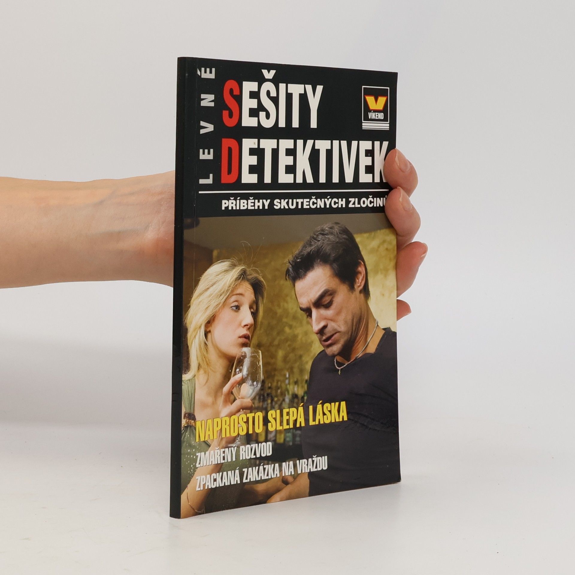 Various authors Levné sešity detektivek 5/2017. Naprosto slepá láska