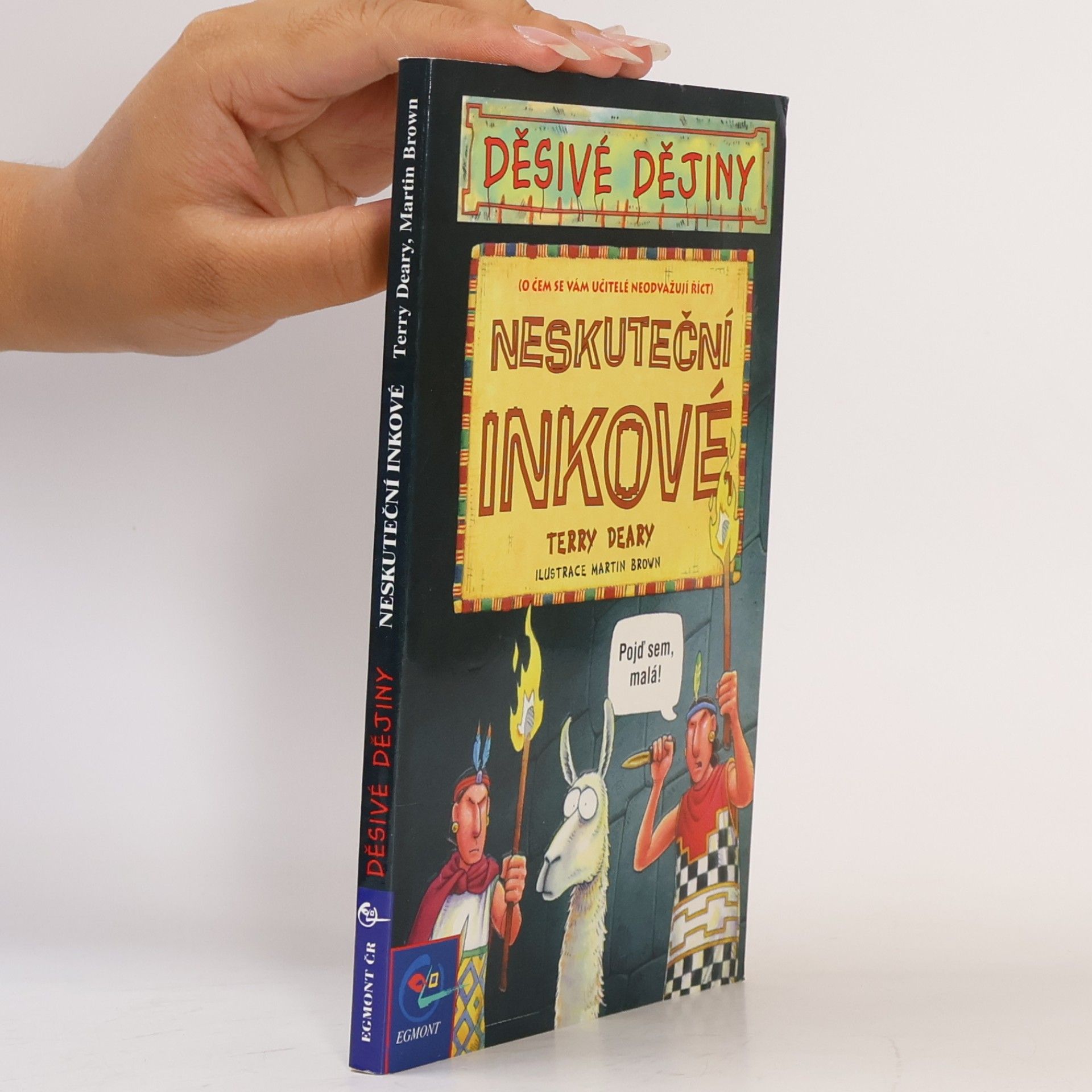 Terry Deary Neskuteční Inkové