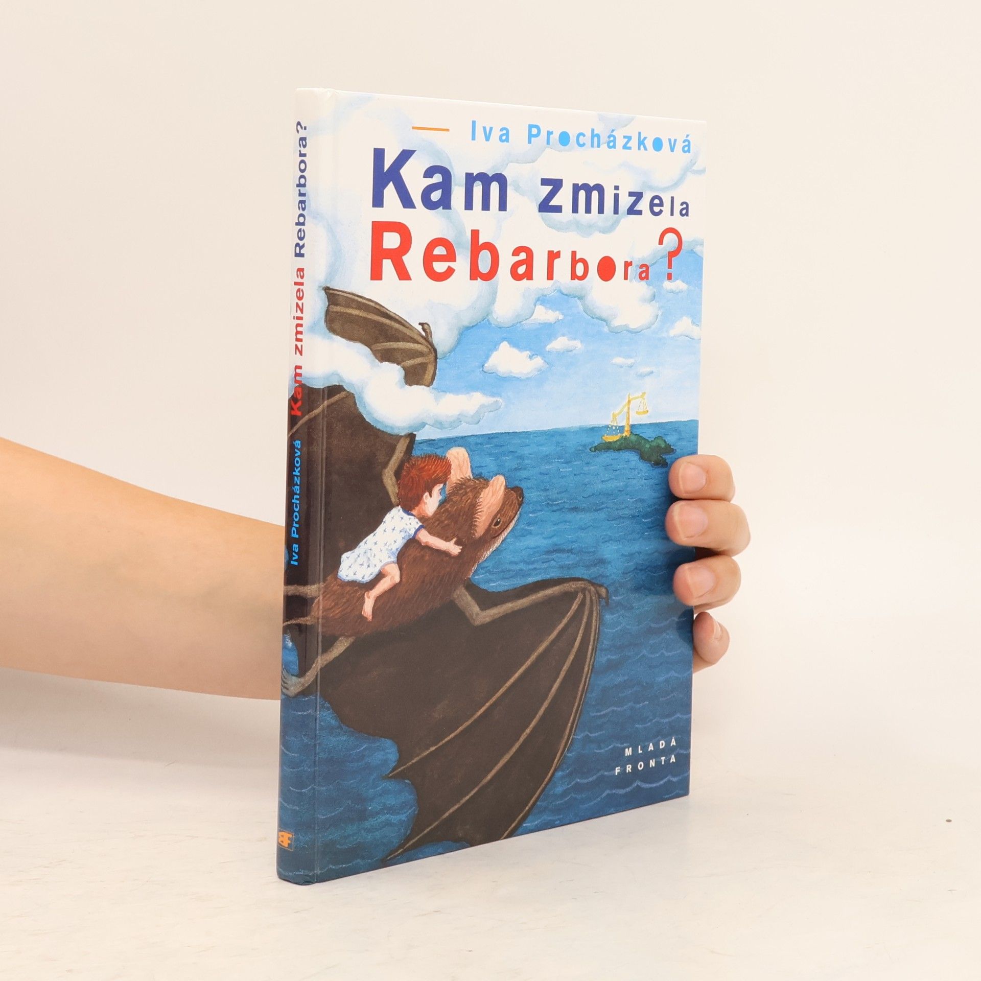 Iva Procházková Kam zmizela Rebarbora?