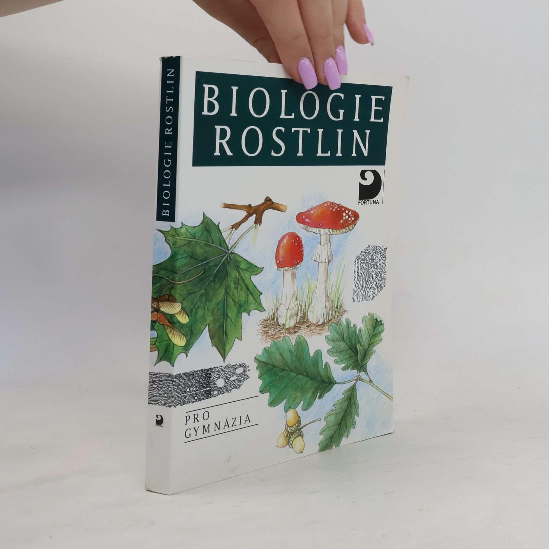 Lubomír Kincl Biologie rostlin: Pro 1. ročník gymnázií