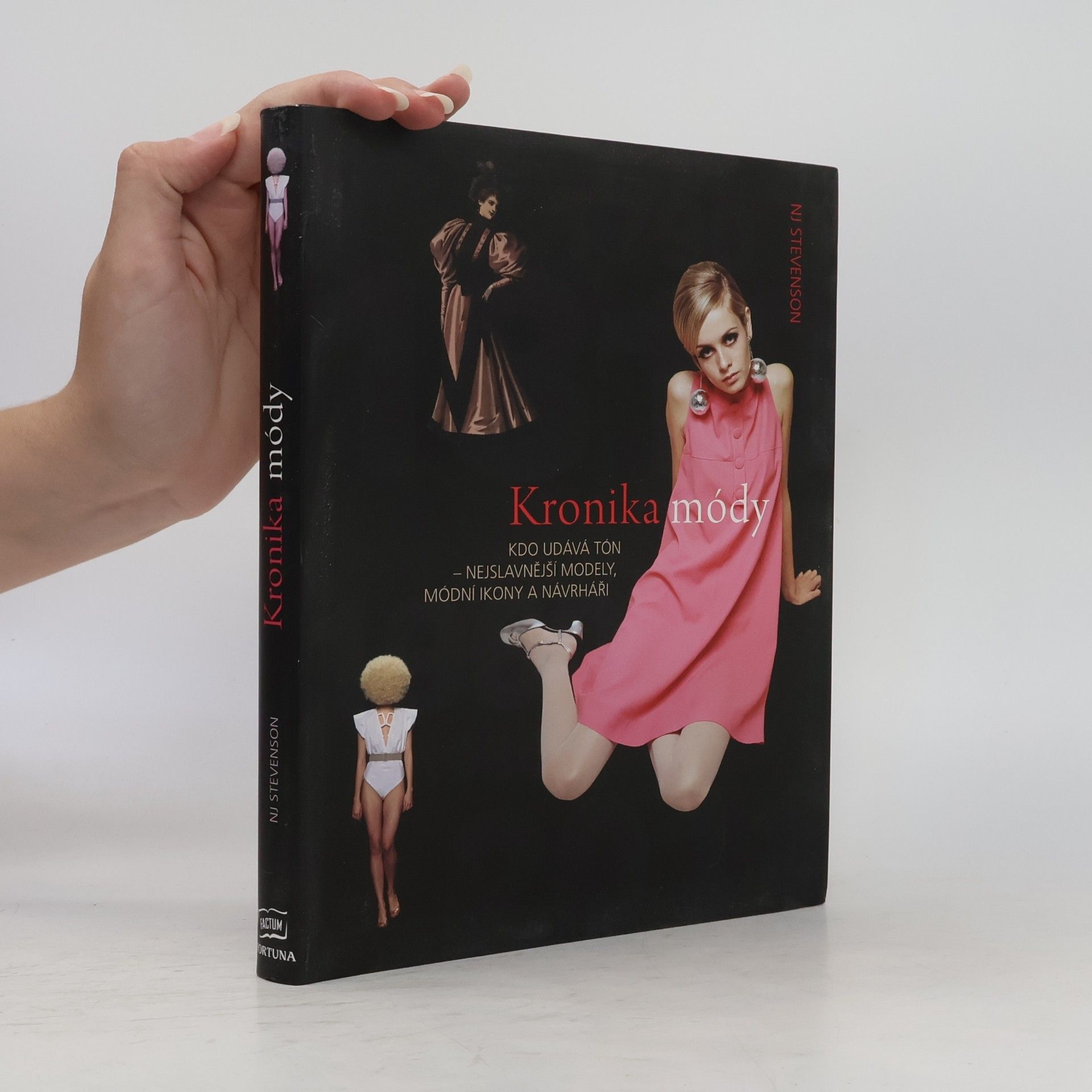 Kronika módy. Kdo udává tón - nejslavnější módní ikony a návrháři