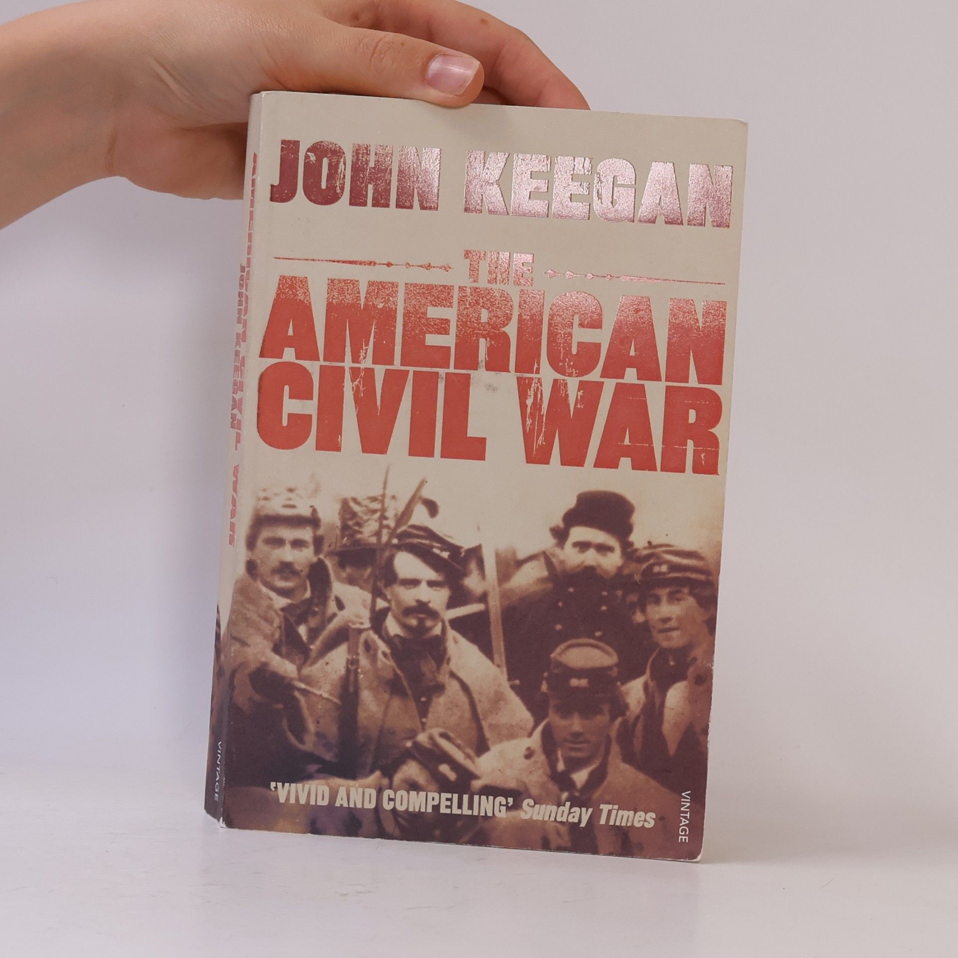 John Keegan The American Civil War : a military history