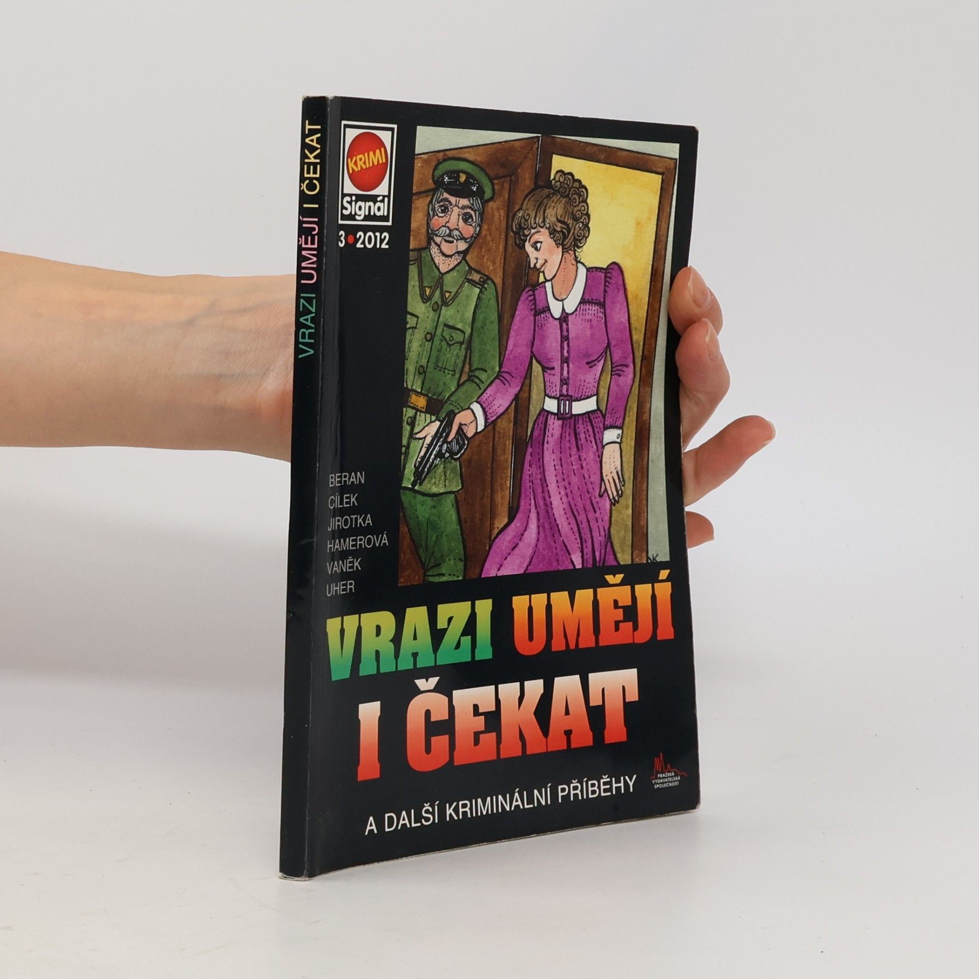 Zdeněk Jirotka ml. Vrazi umějí i čekat a další kriminální příběhy