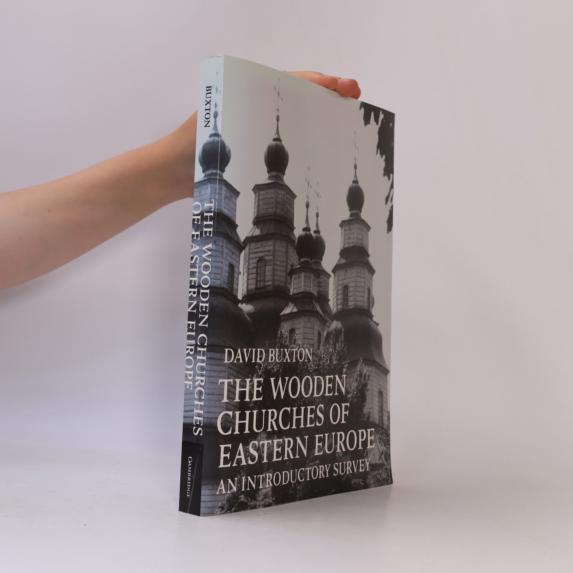 David Buxton The Wooden Churches of Eastern Europe