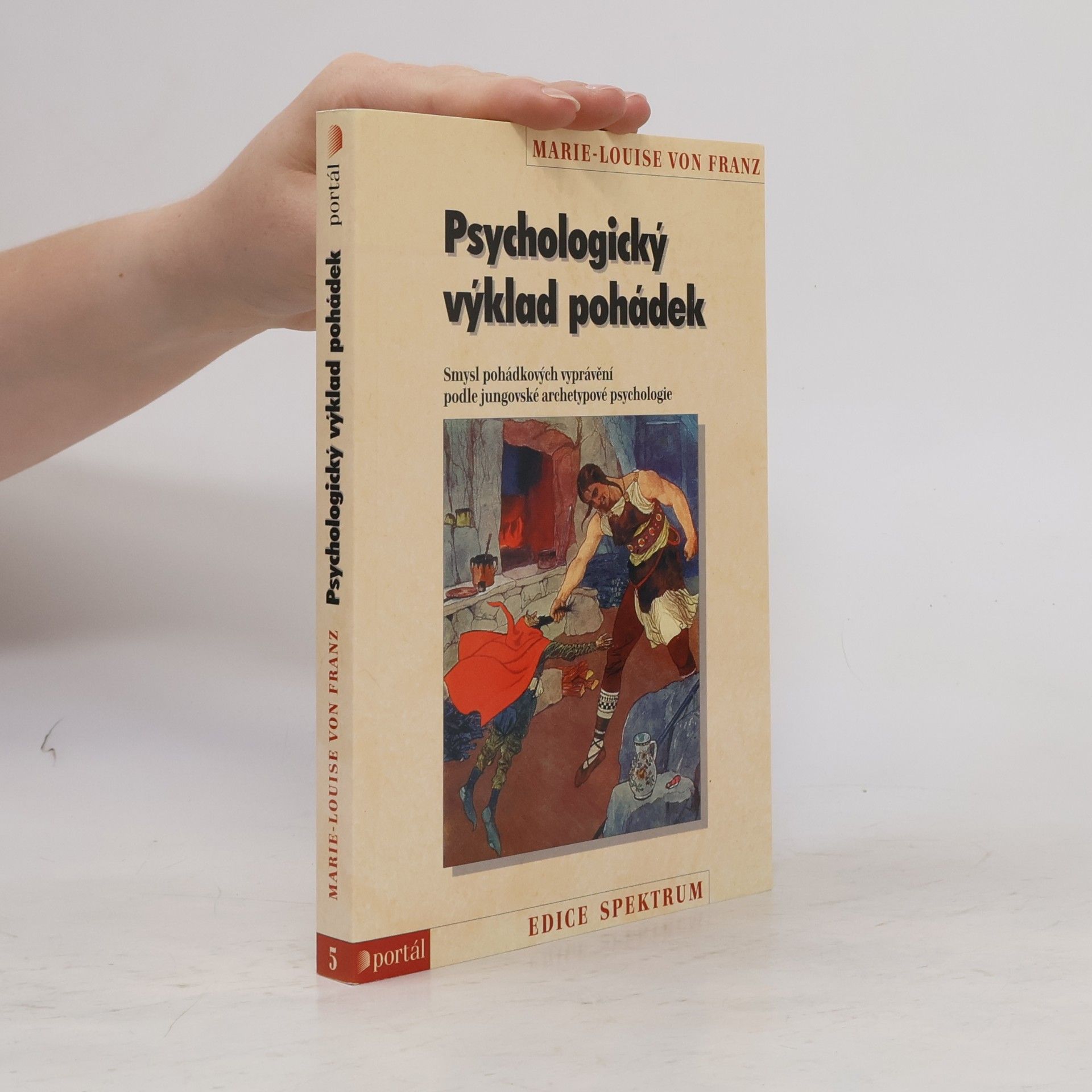 Marie-Louise von Franz Psychologický výklad pohádek