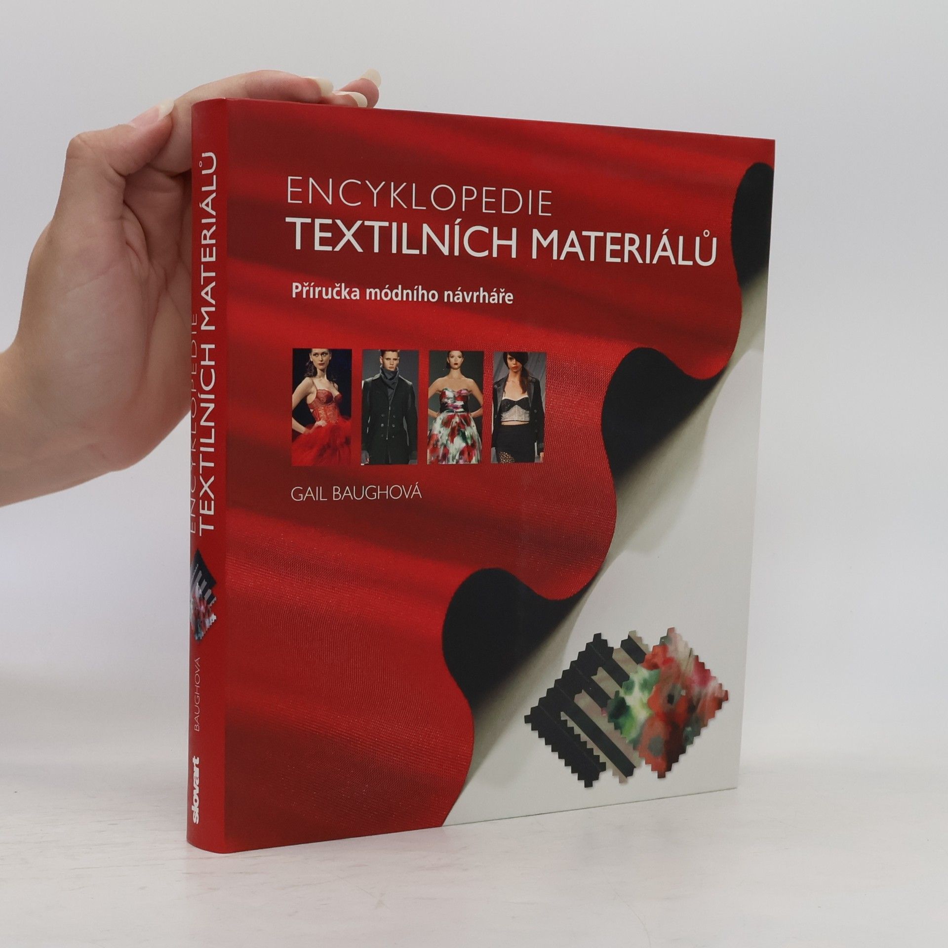 Gail Baugh Encyklopedie textilních materiálů : [příručka módního návrháře] Příručka módního návrháře
