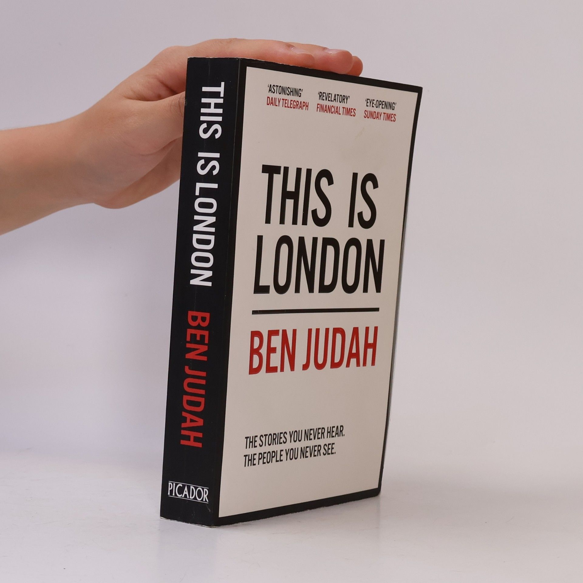 Ben Judah This is London : life and death in the world city