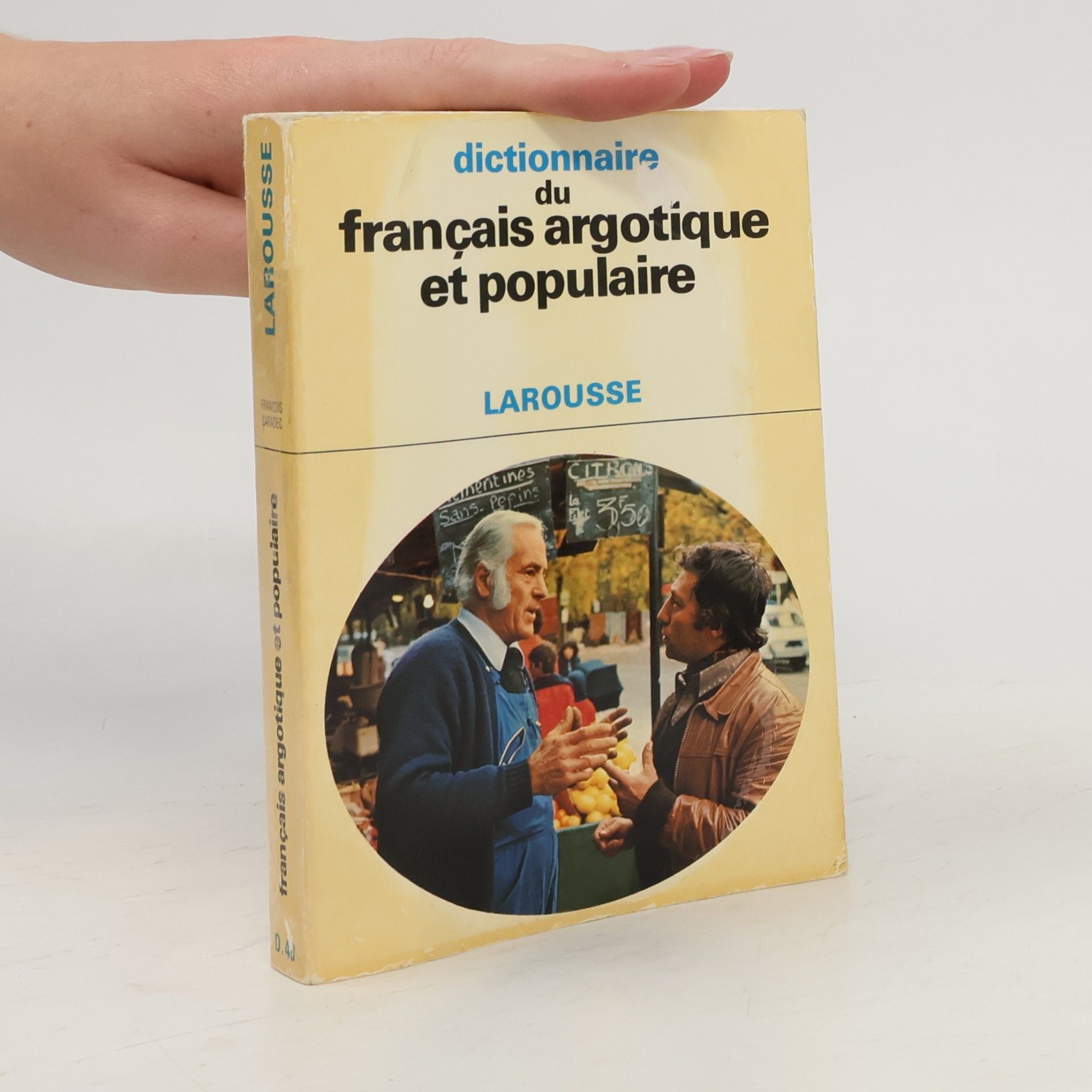 François Caradec Dictionnaire du français argotique et populaire