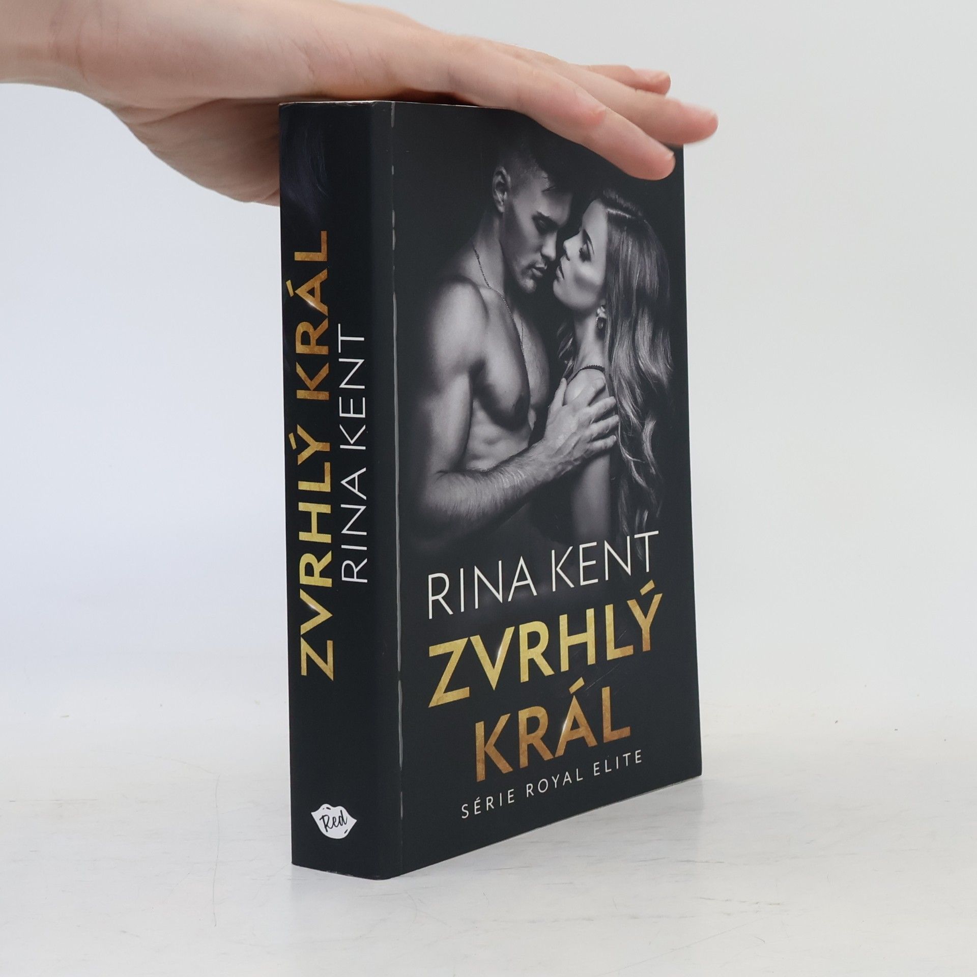 Rina Kent Zvrhlý král